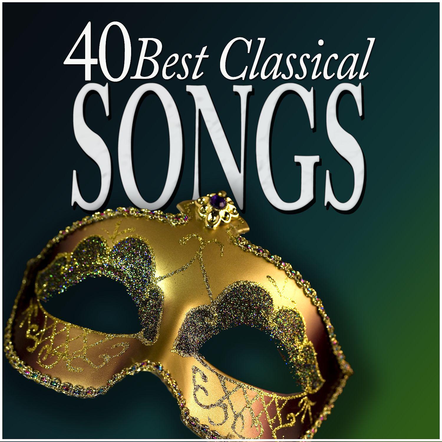 Постер альбома 40 Best Classical Songs