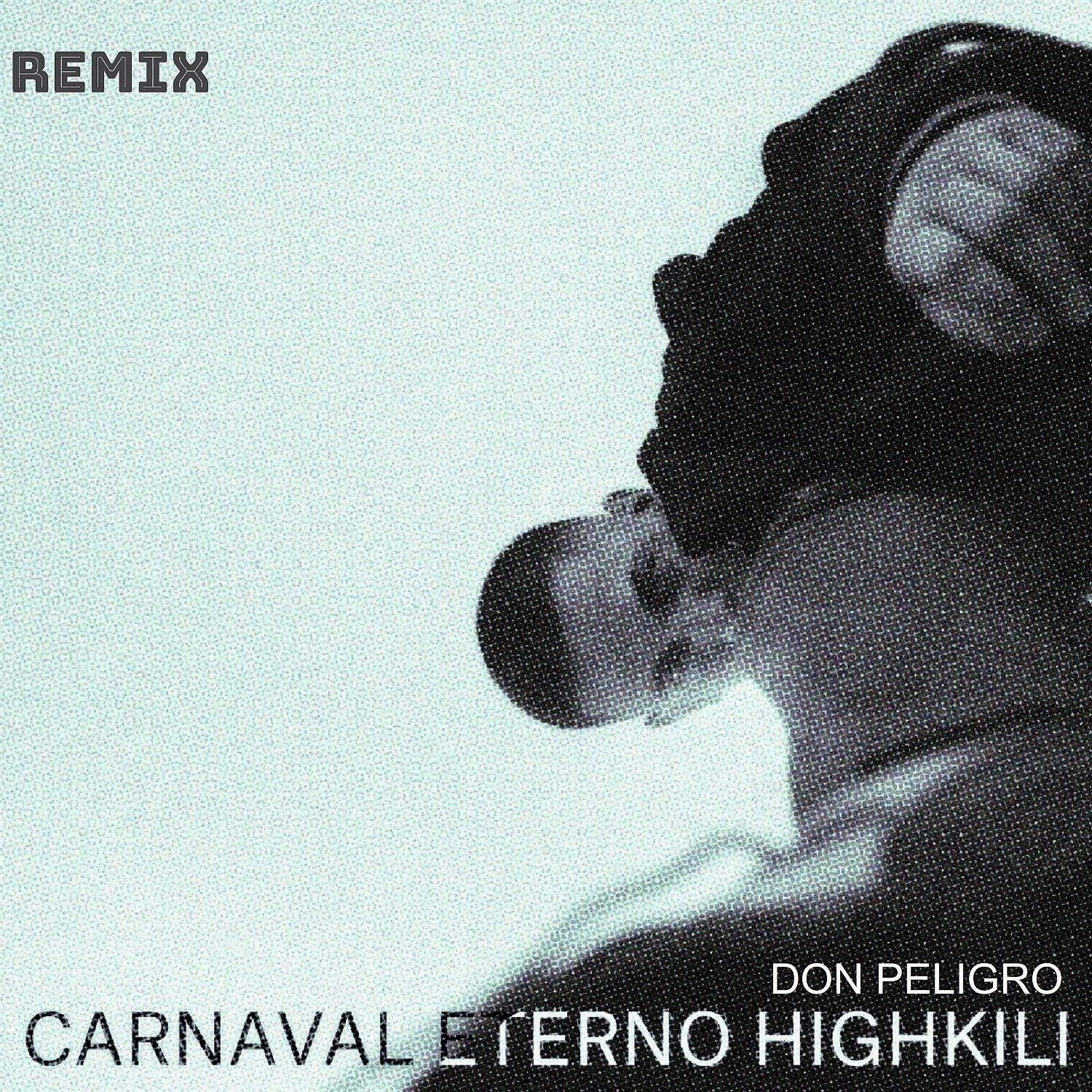 Постер альбома CARNAVAL ETERNO (remix)
