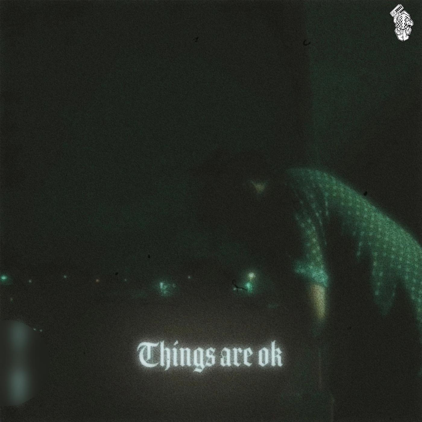 Постер альбома Things Are OK