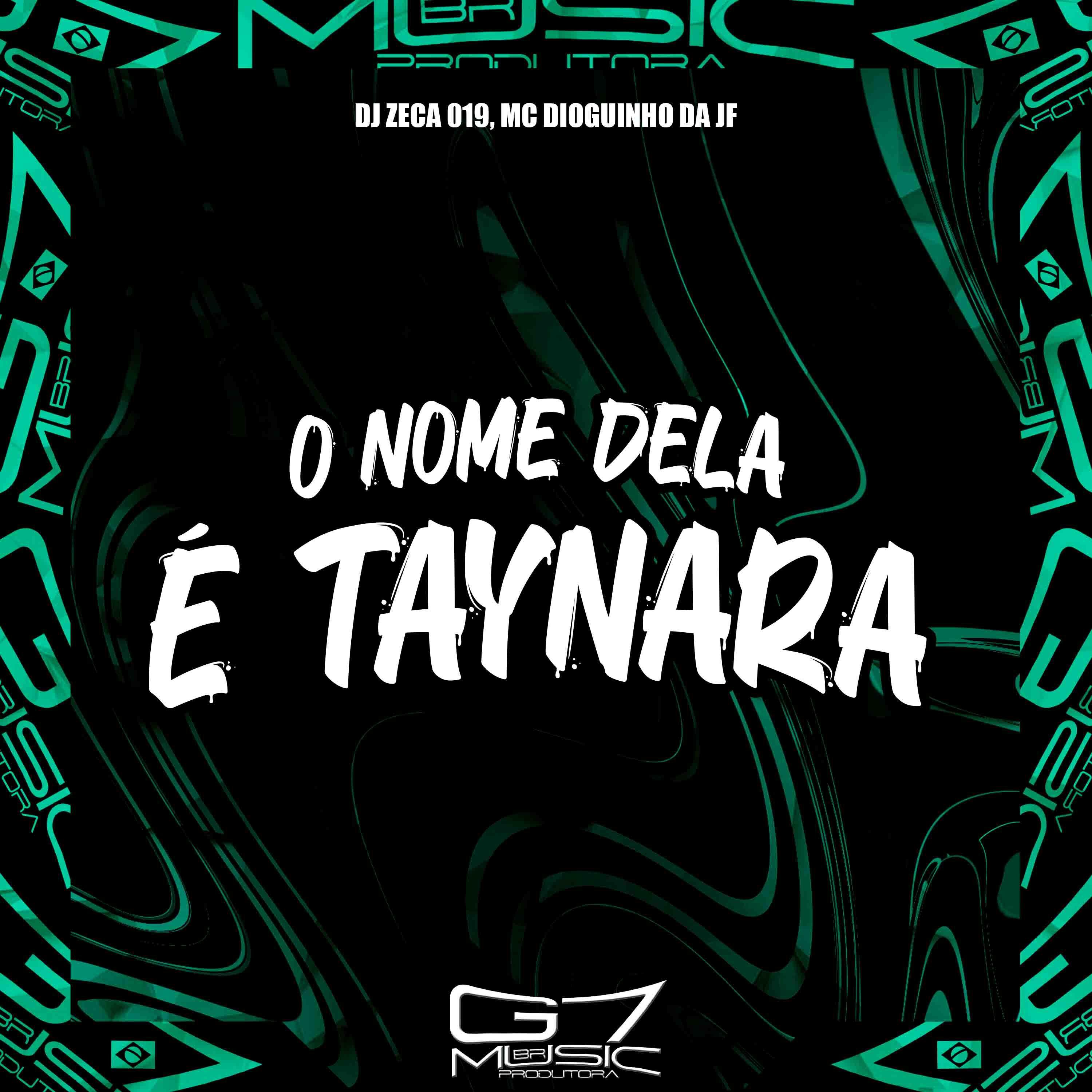 Постер альбома O Nome Dela É Taynara
