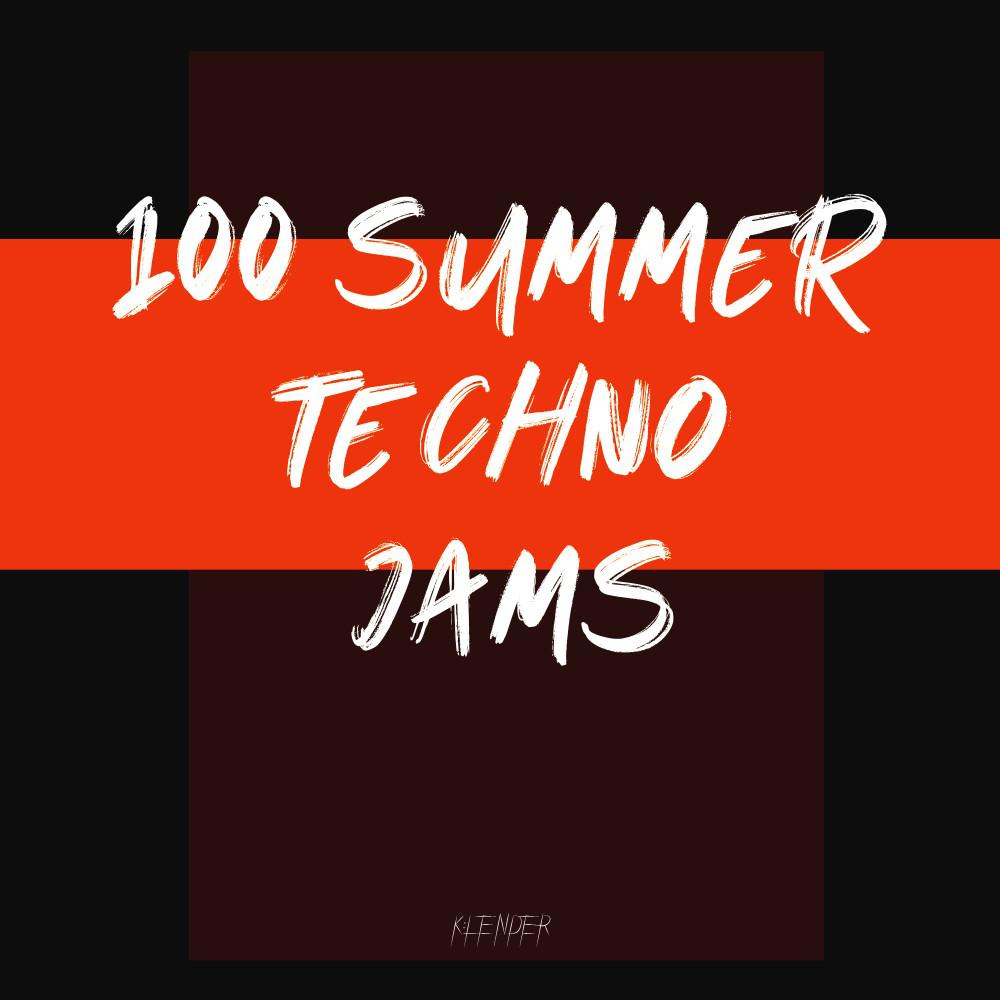 Постер альбома 100 Summer Techno Jams