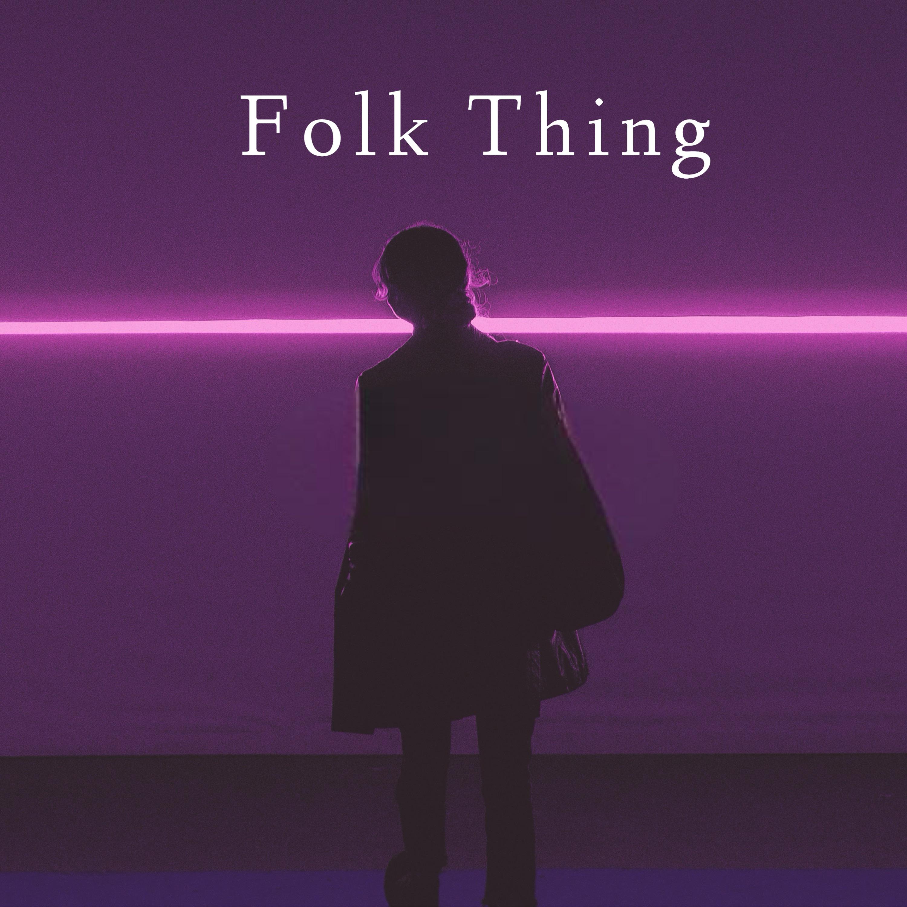 Постер альбома Folk Thing