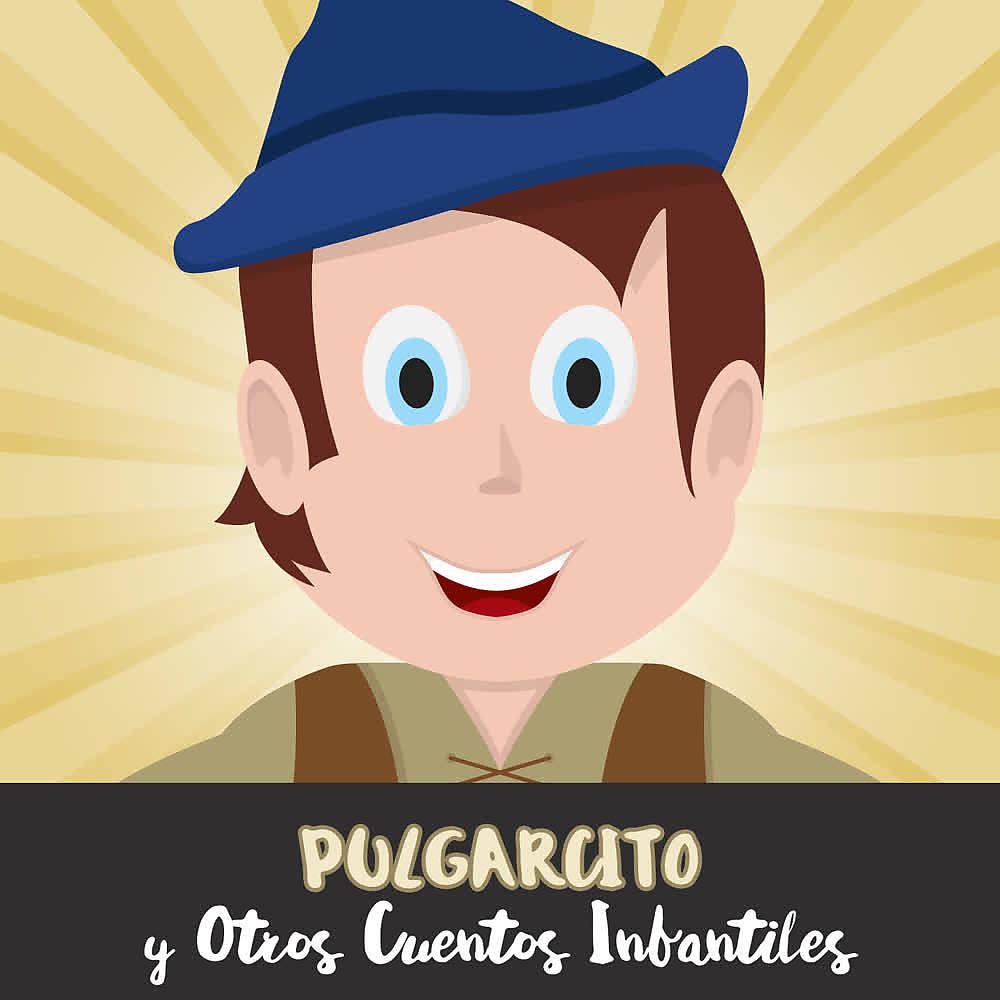 Постер альбома Pulgarcito y Otros Cuentos Infantiles