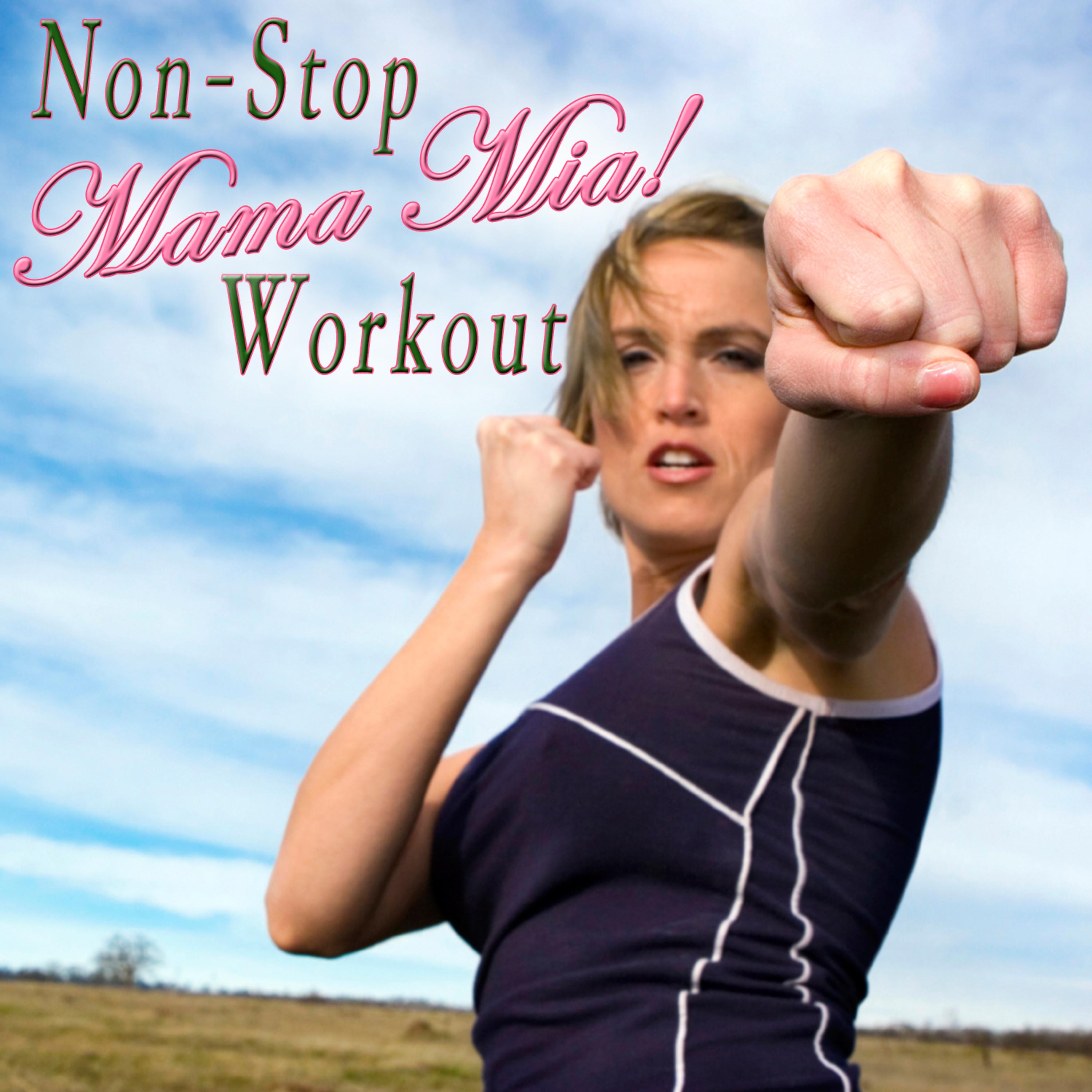 Постер альбома Non-Stop Mama Mia Workout (Cover Versions)