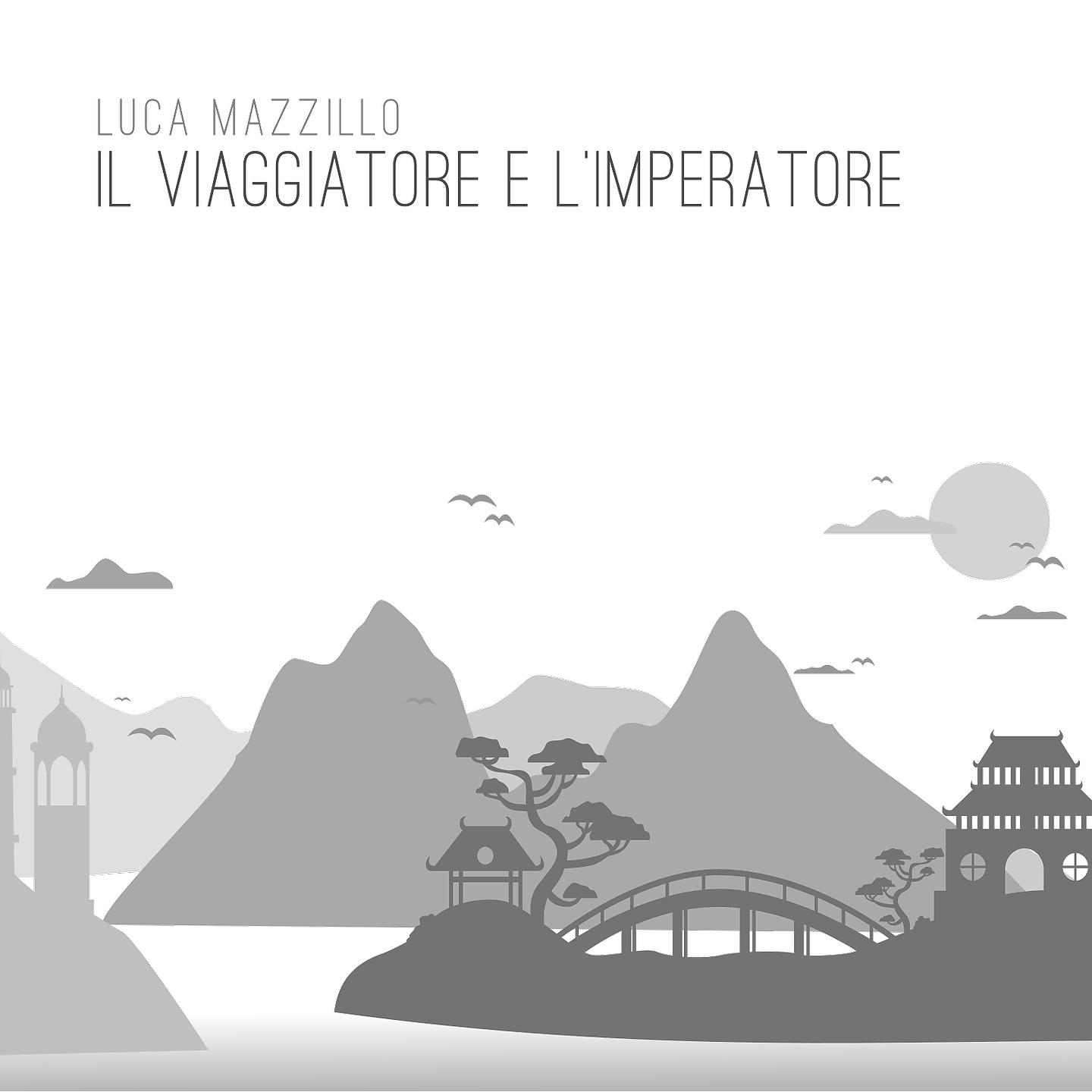 Постер альбома Il viaggiatore e l'imperatore
