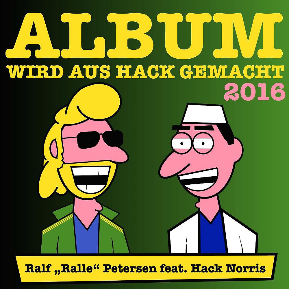 Постер альбома Album wird aus Hack gemacht 2016