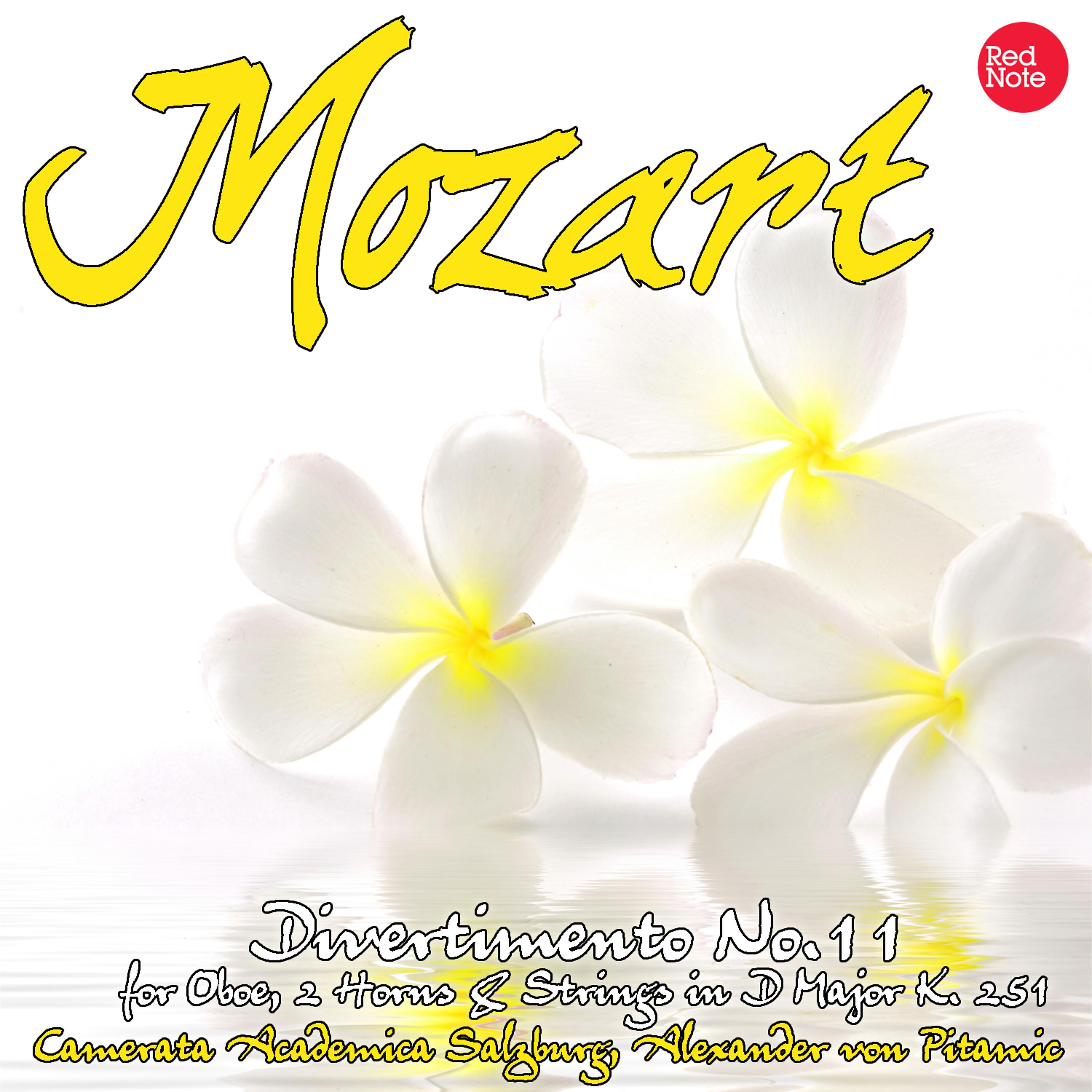 Постер альбома Mozart: Divertimento No.11 for Oboe, 2 Horns & Strings in D Major K. 251