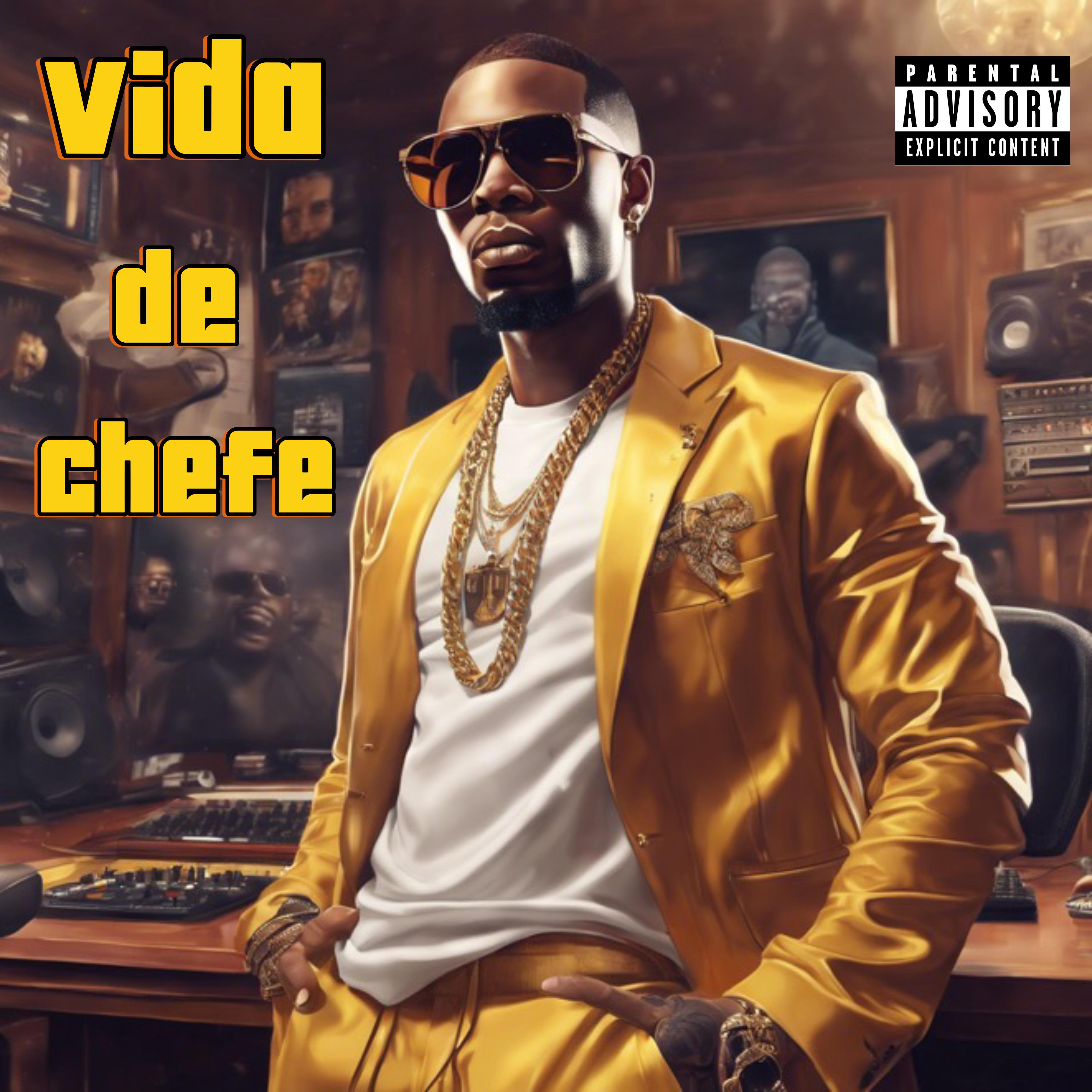 Постер альбома Vida de Chefe