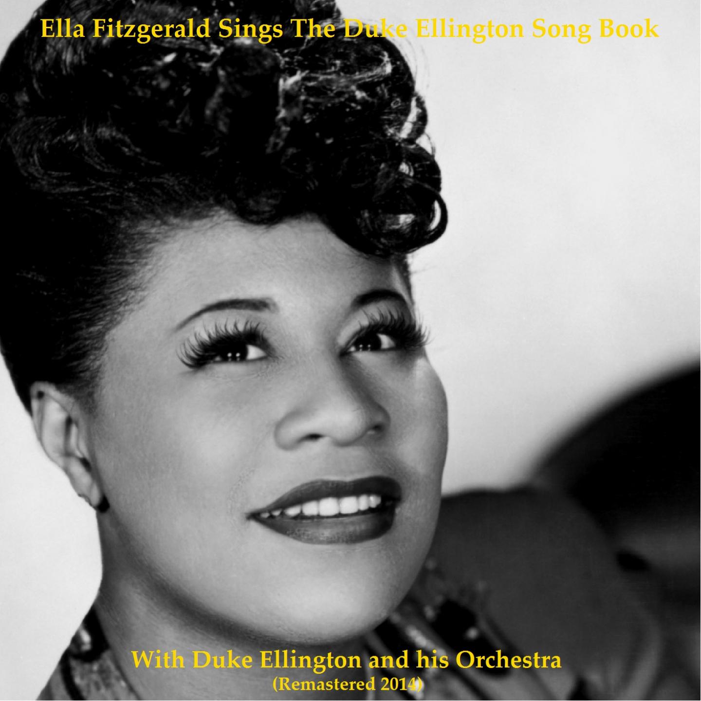 Постер альбома Ella Fitzgerald Sings the Duke Ellington Song Book (Remastered 2014)
