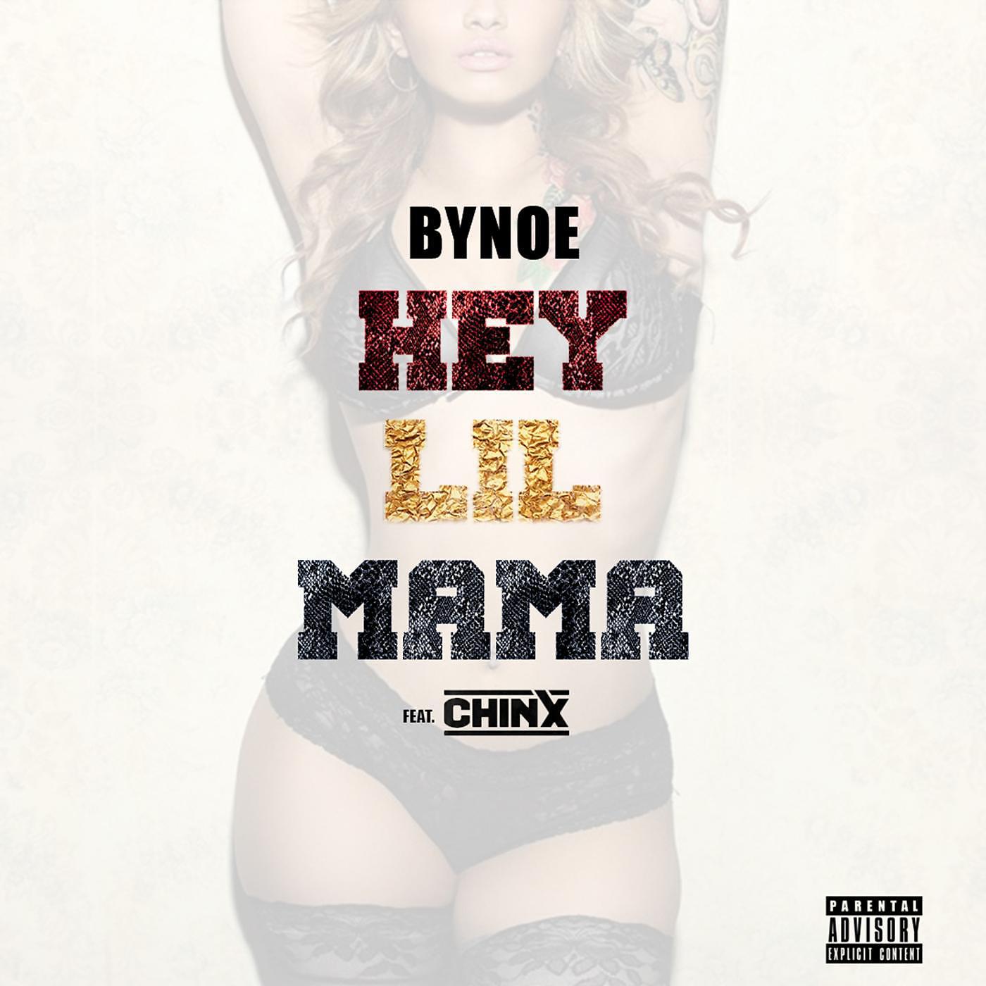 Постер альбома Hey Lil Mama (feat. Chinx)