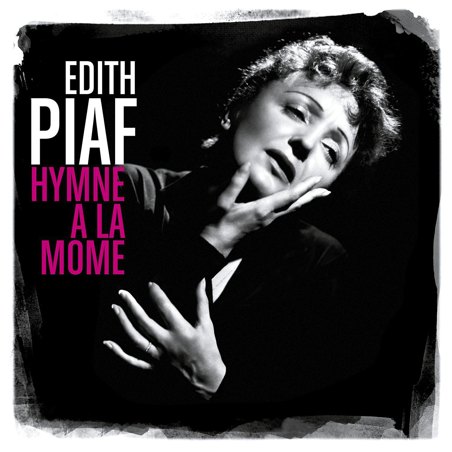 Постер альбома Hymne à la môme (Best of)