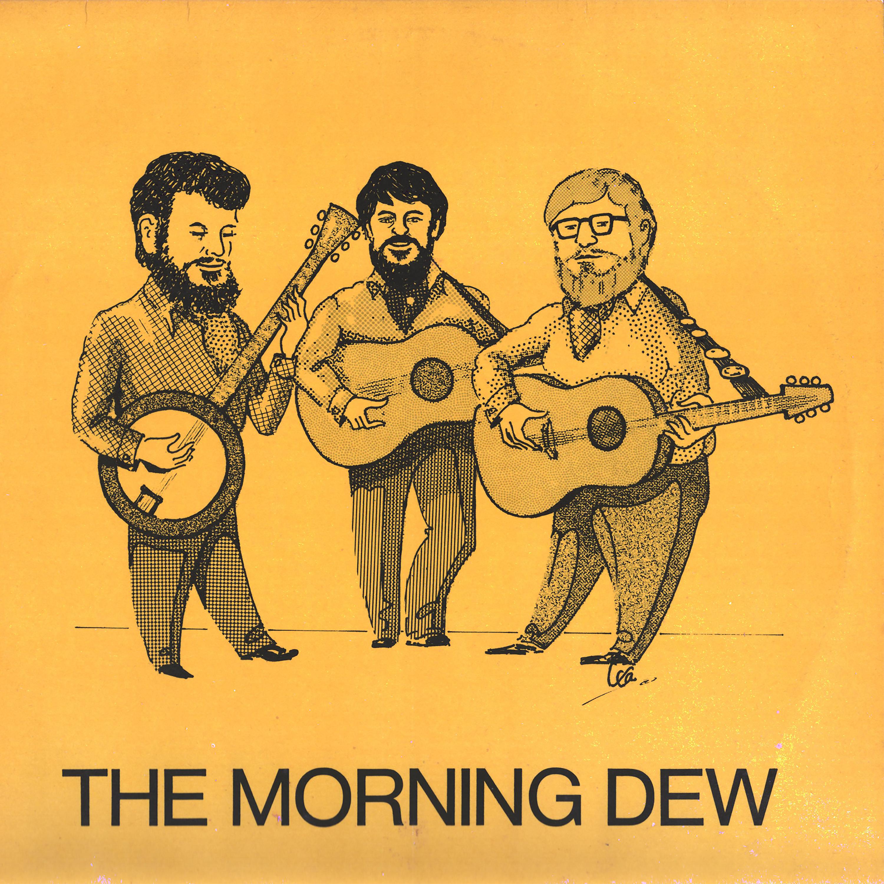 Постер альбома The Morning Dew