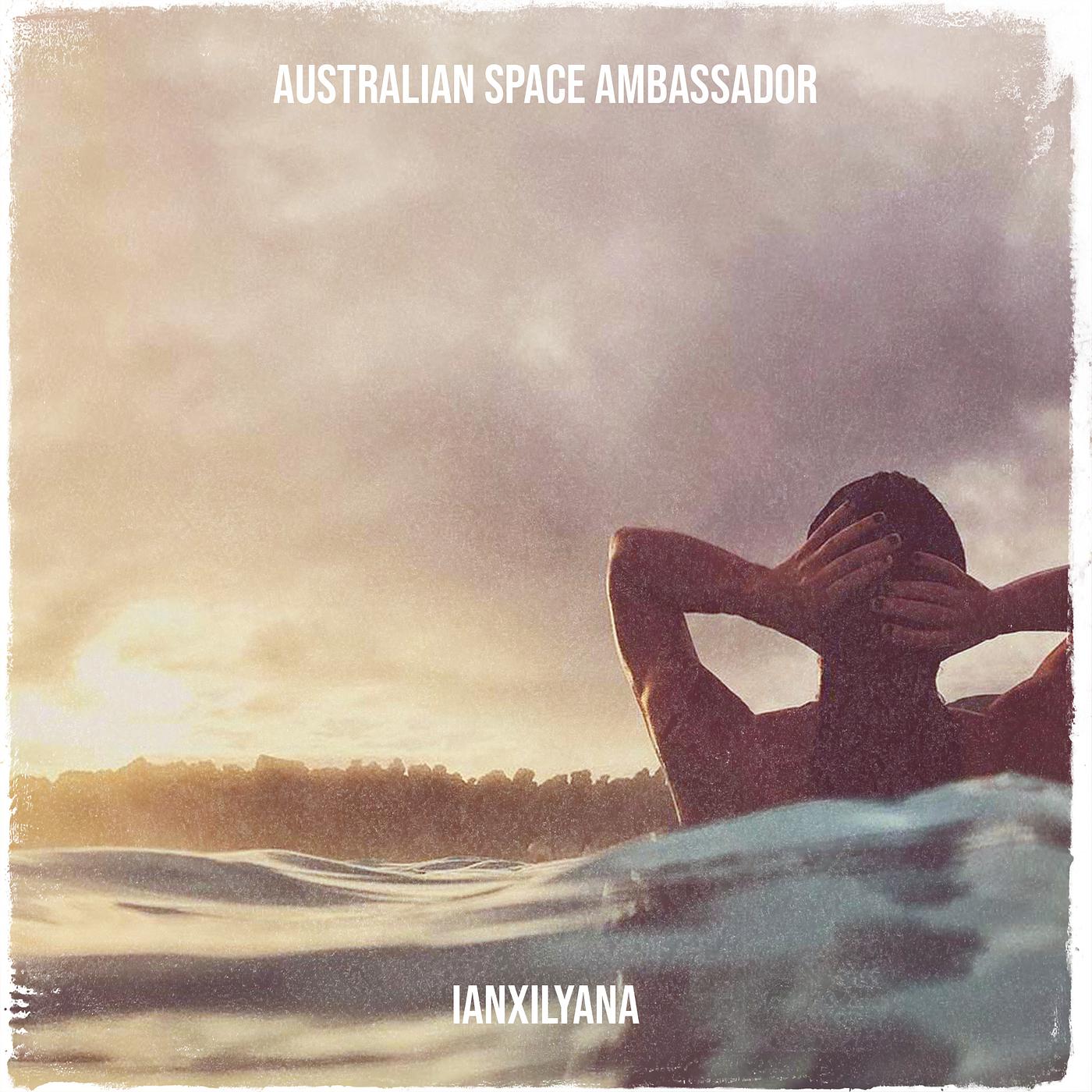Постер альбома Australian Space Ambassador
