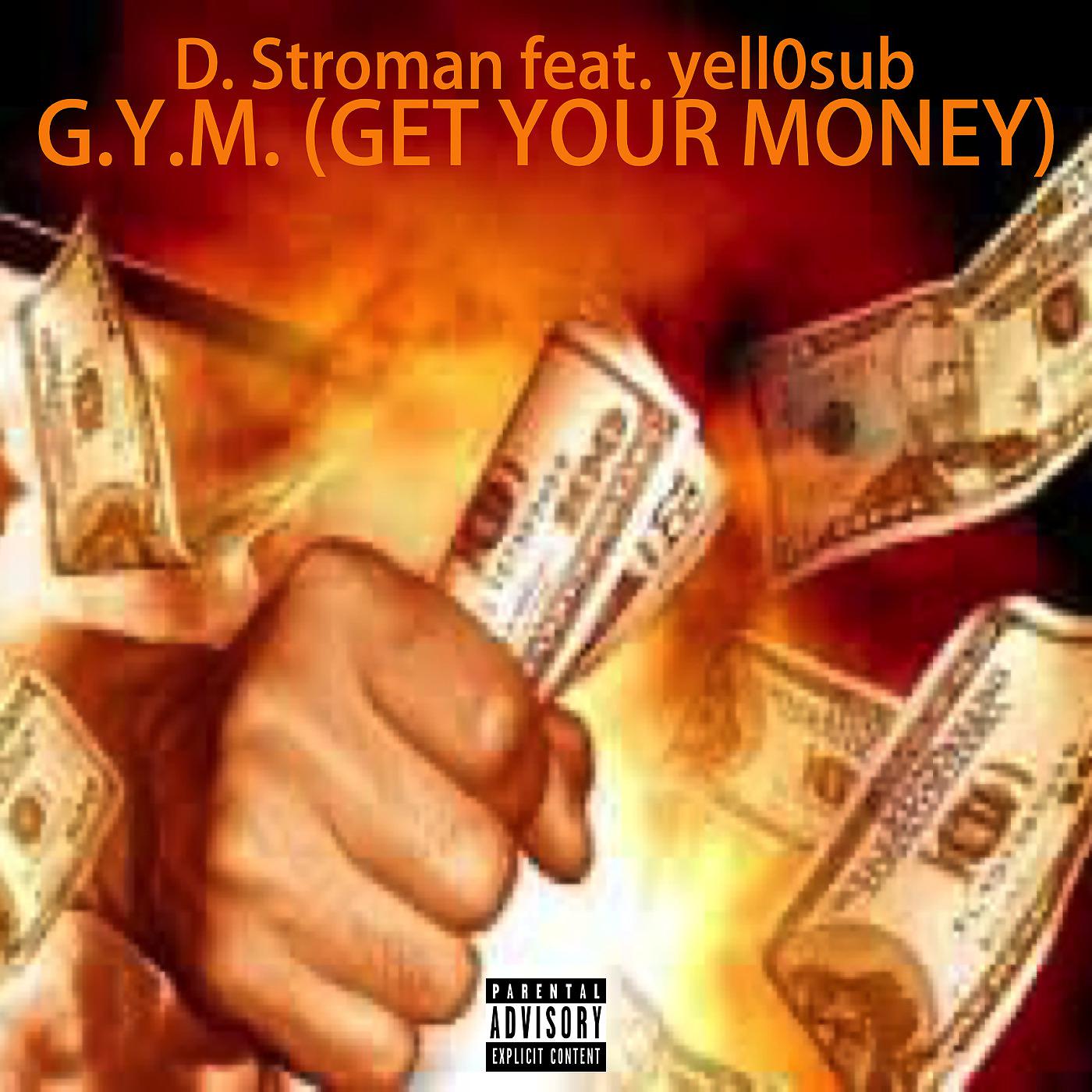 Постер альбома G.Y.M. (Get Your Money)