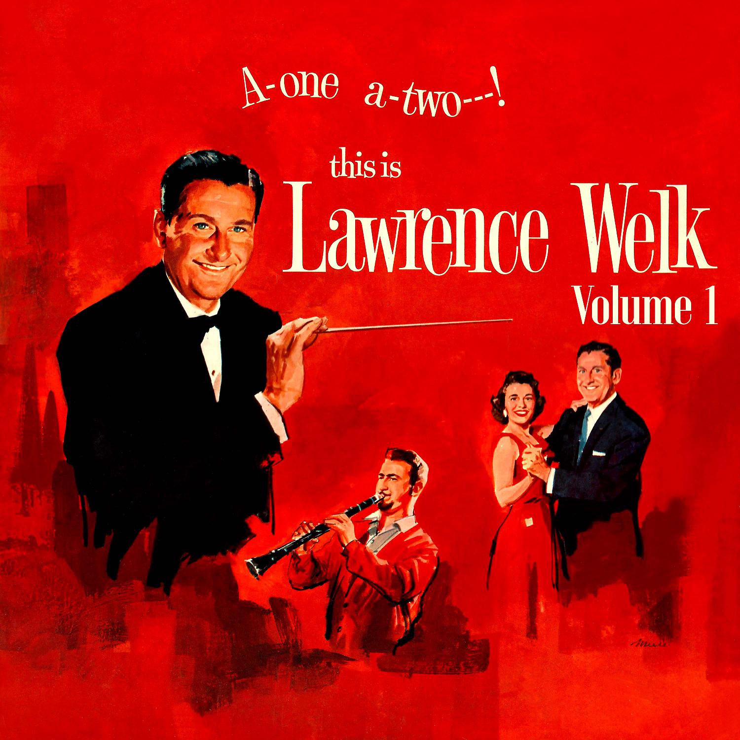 Постер альбома A-One A-Two---! This Is Lawrence Welk, Vol. 1