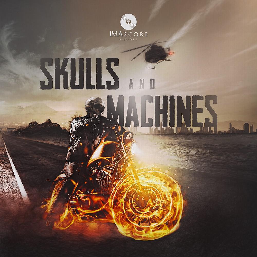 Постер альбома Skulls and Machines