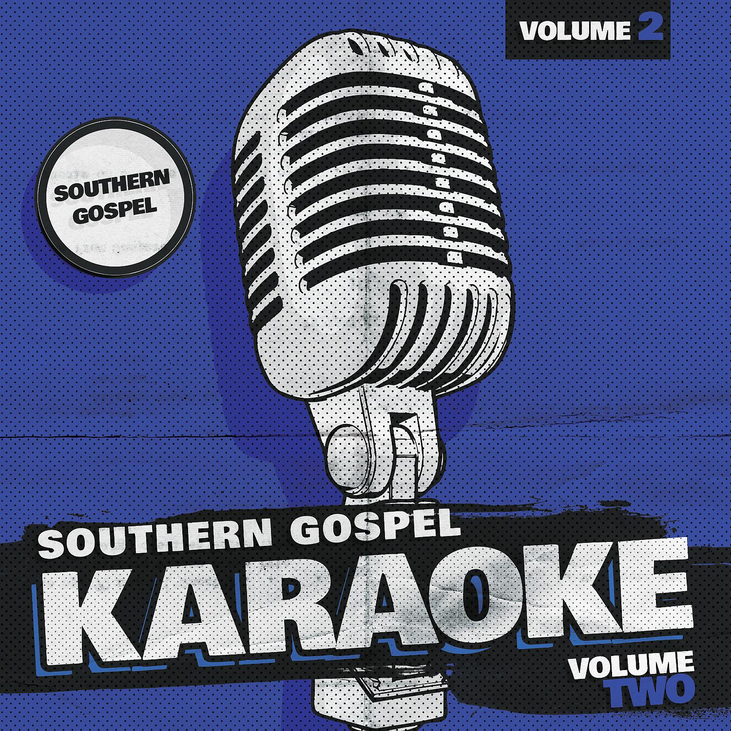 Постер альбома Southern Gospel Karaoke, vol. 2