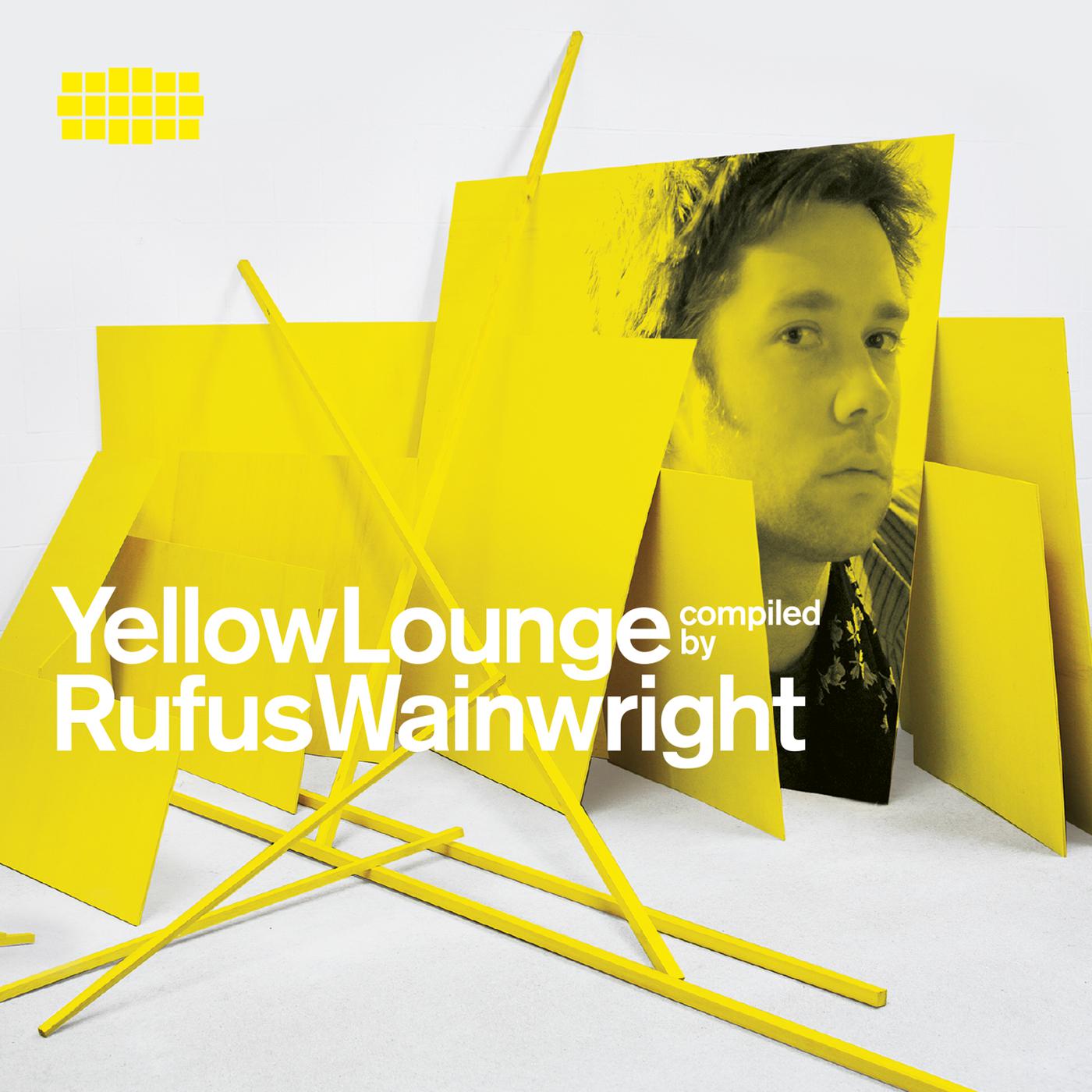 Постер альбома Yellow Lounge Compiled By Rufus Wainwright