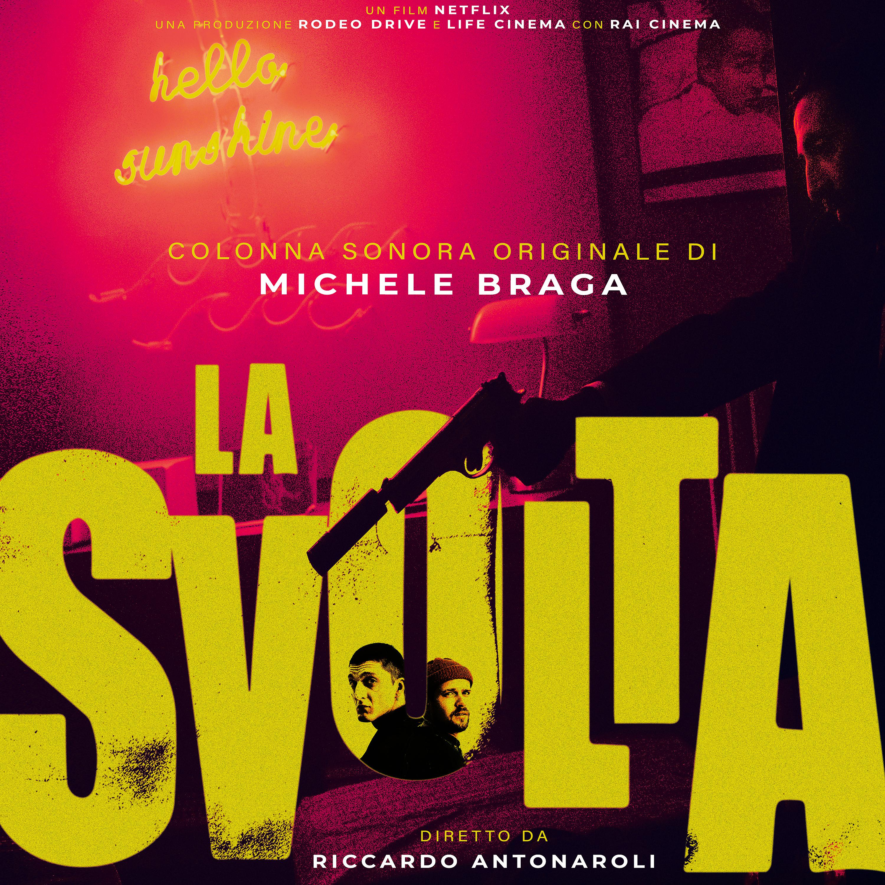 Постер альбома La svolta (Colonna Sonora Originale)