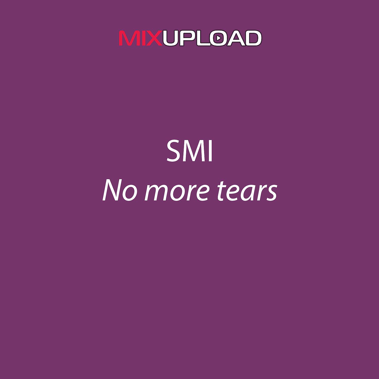 Постер альбома No more tears