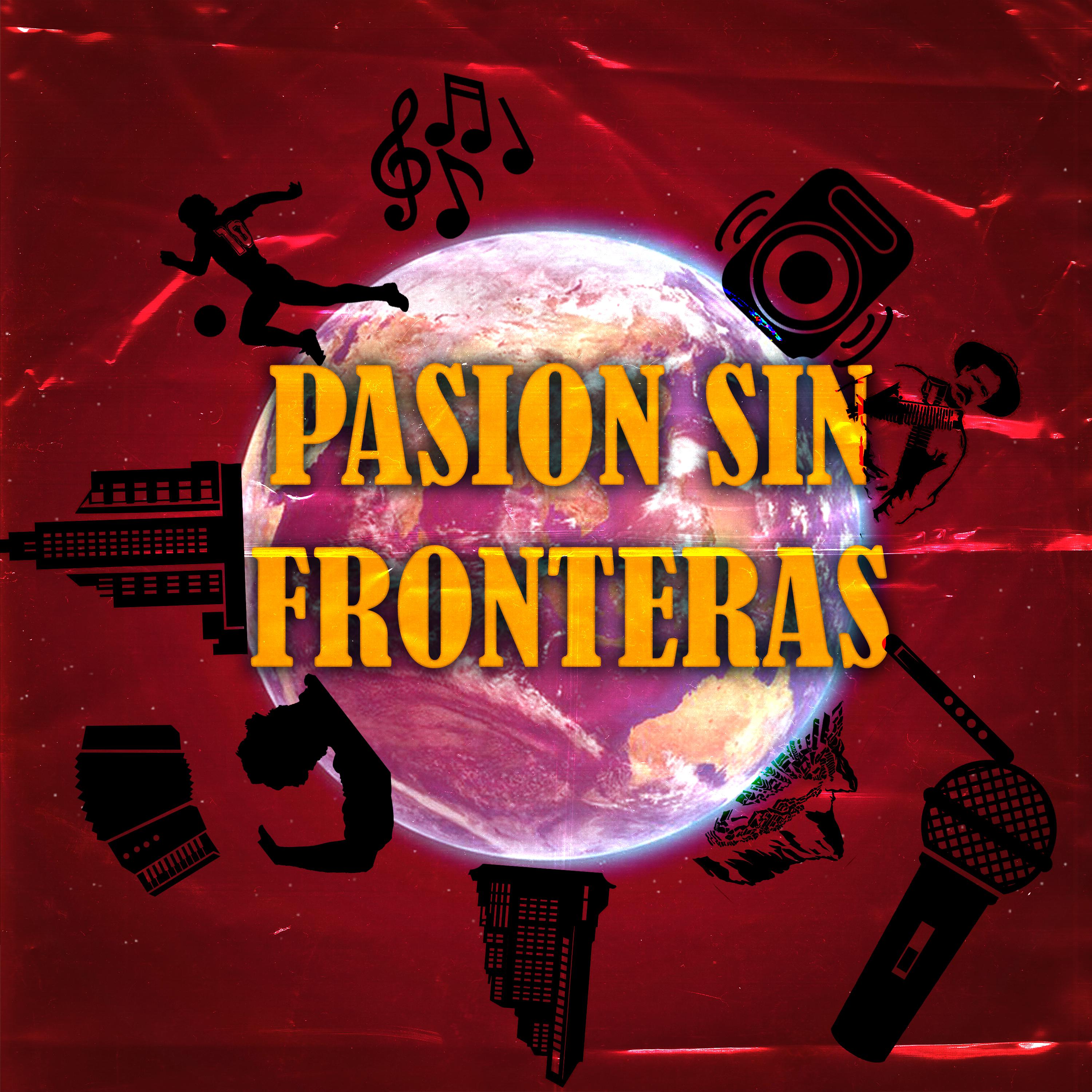 Постер альбома Pasión Sin Fronteras