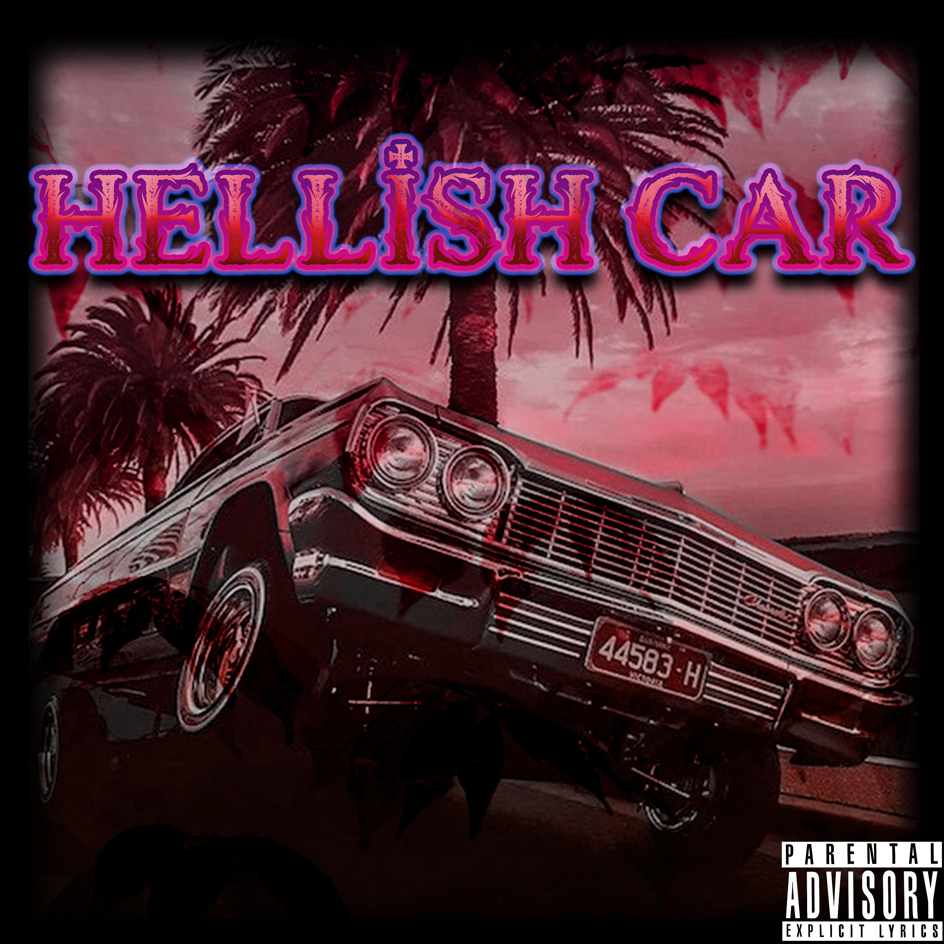 Постер альбома Hellish Car