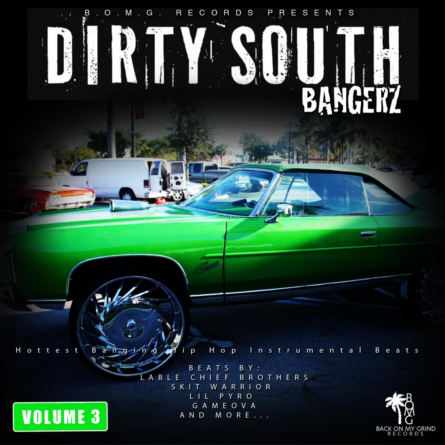 Постер альбома Dirty South Bangerz, Vol. 3