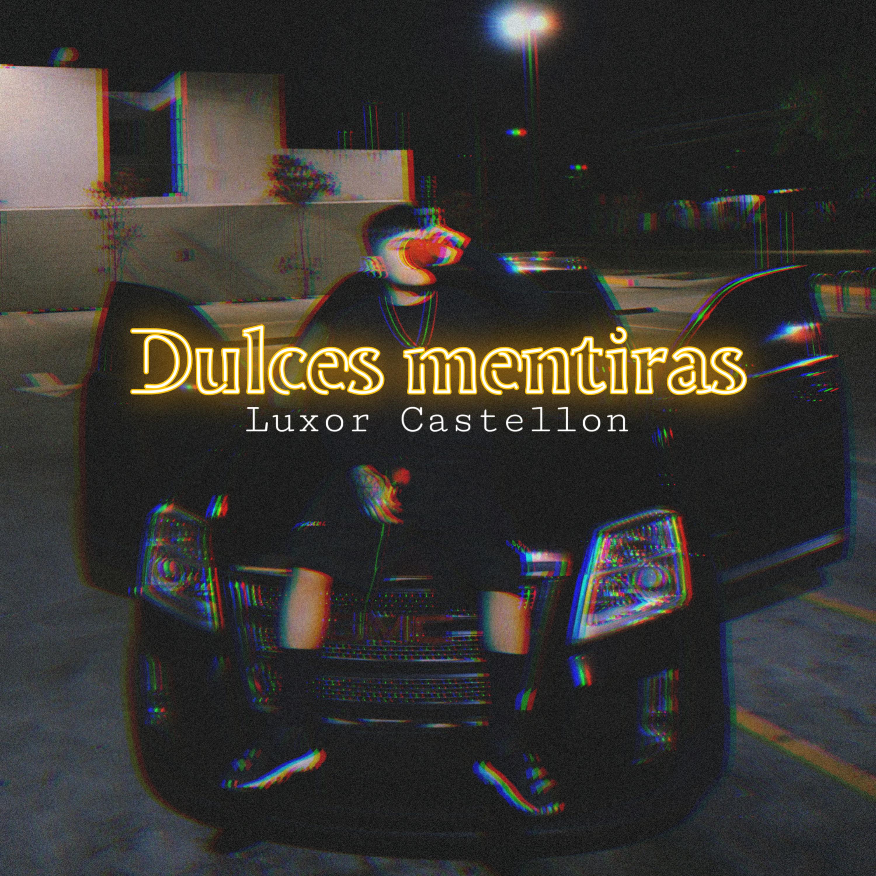 Постер альбома Dulces Mentiras