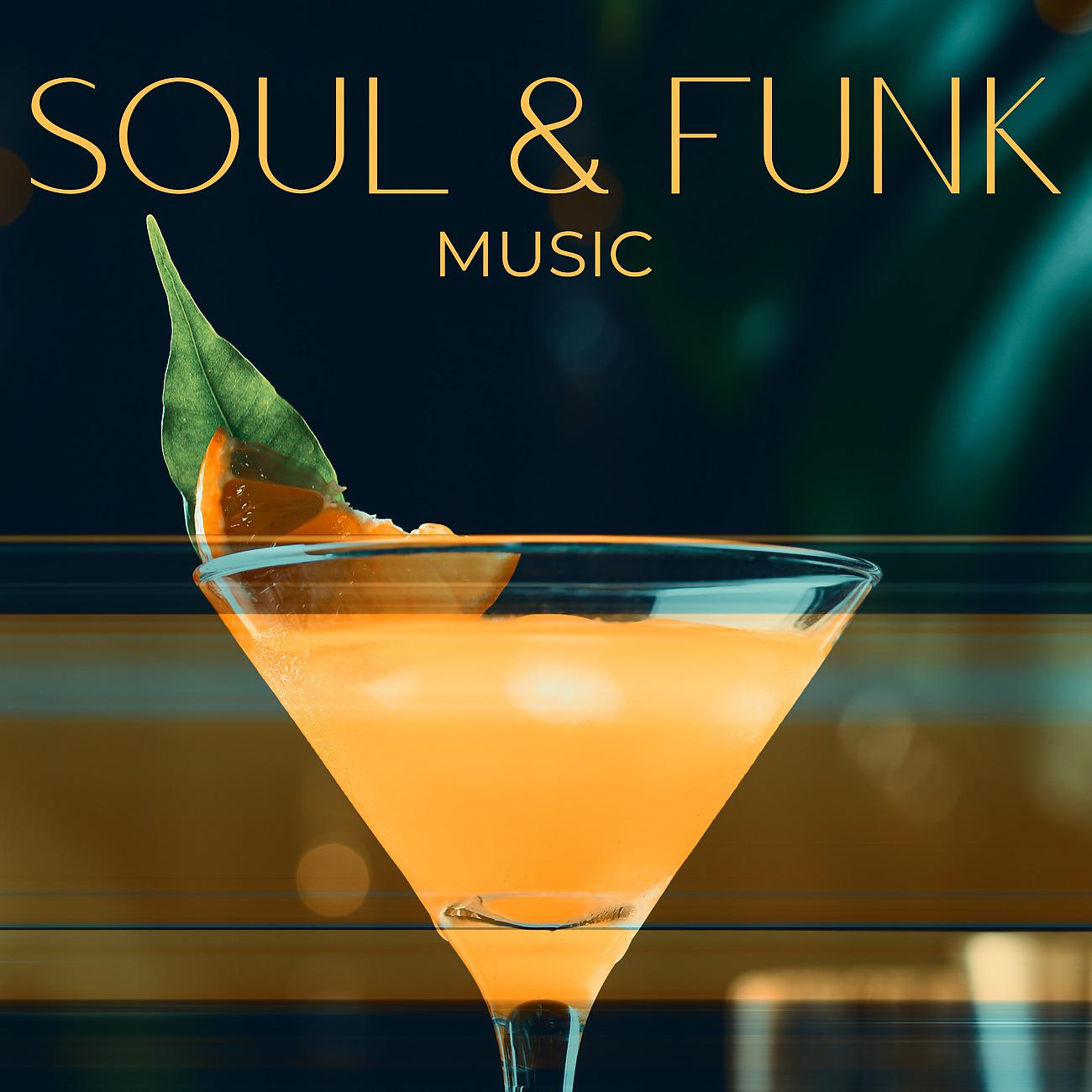 Постер альбома Soul & Funk Music
