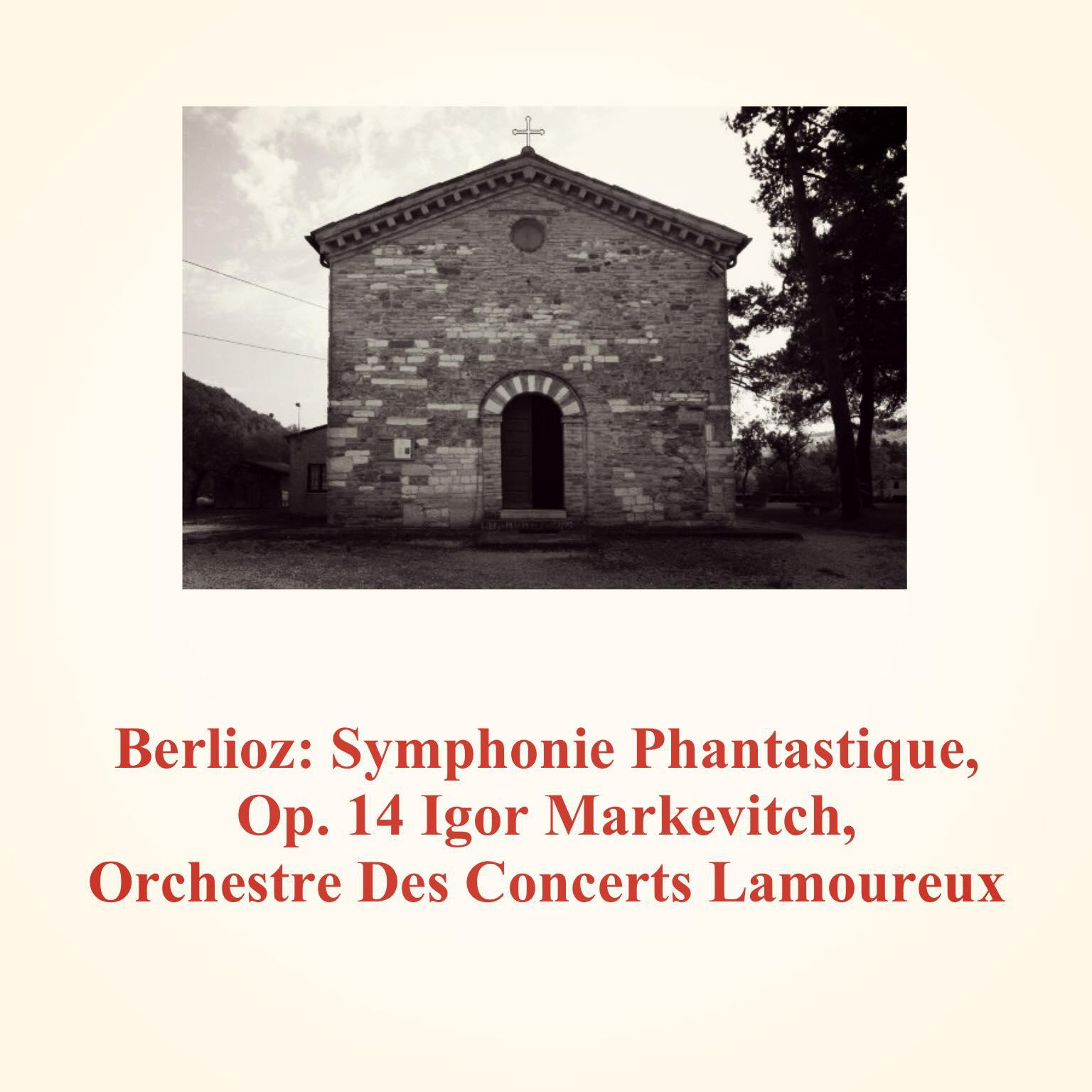 Постер альбома Berlioz: Symphonie Phantastique, Op. 14