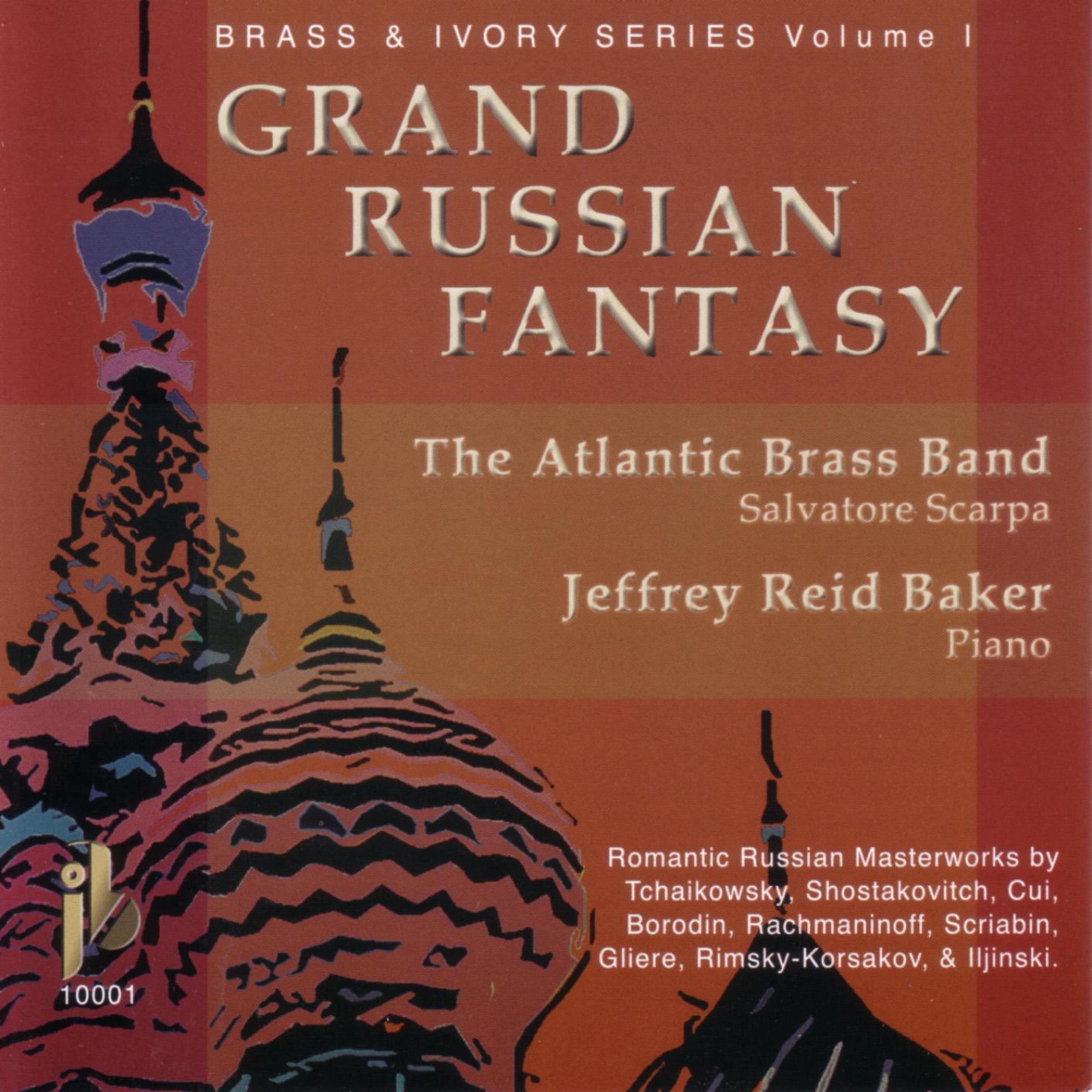Постер альбома Grand Russian Fantasy: Brass & Ivory Series Vol. 1