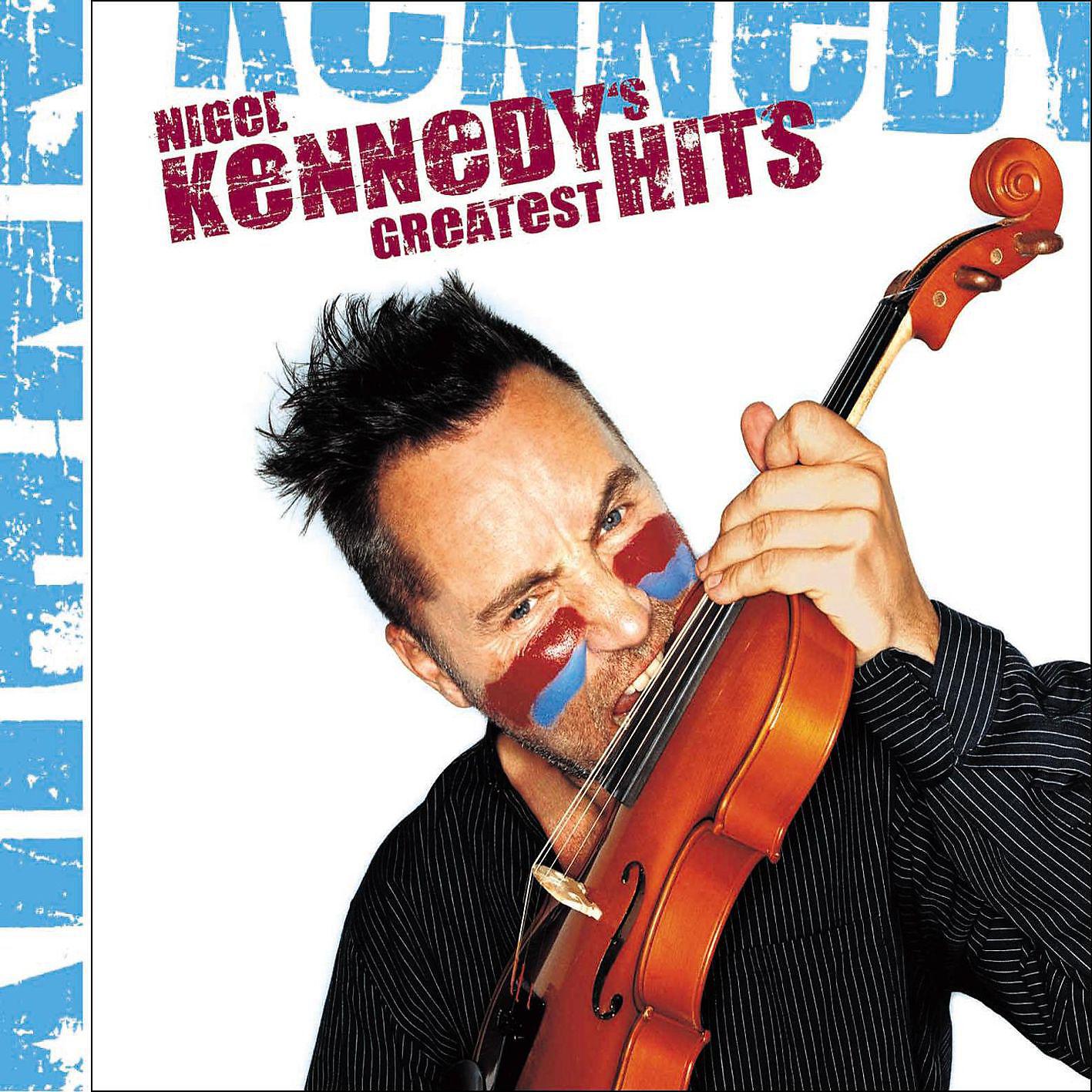 Постер альбома Nigel Kennedy's Greatest Hits