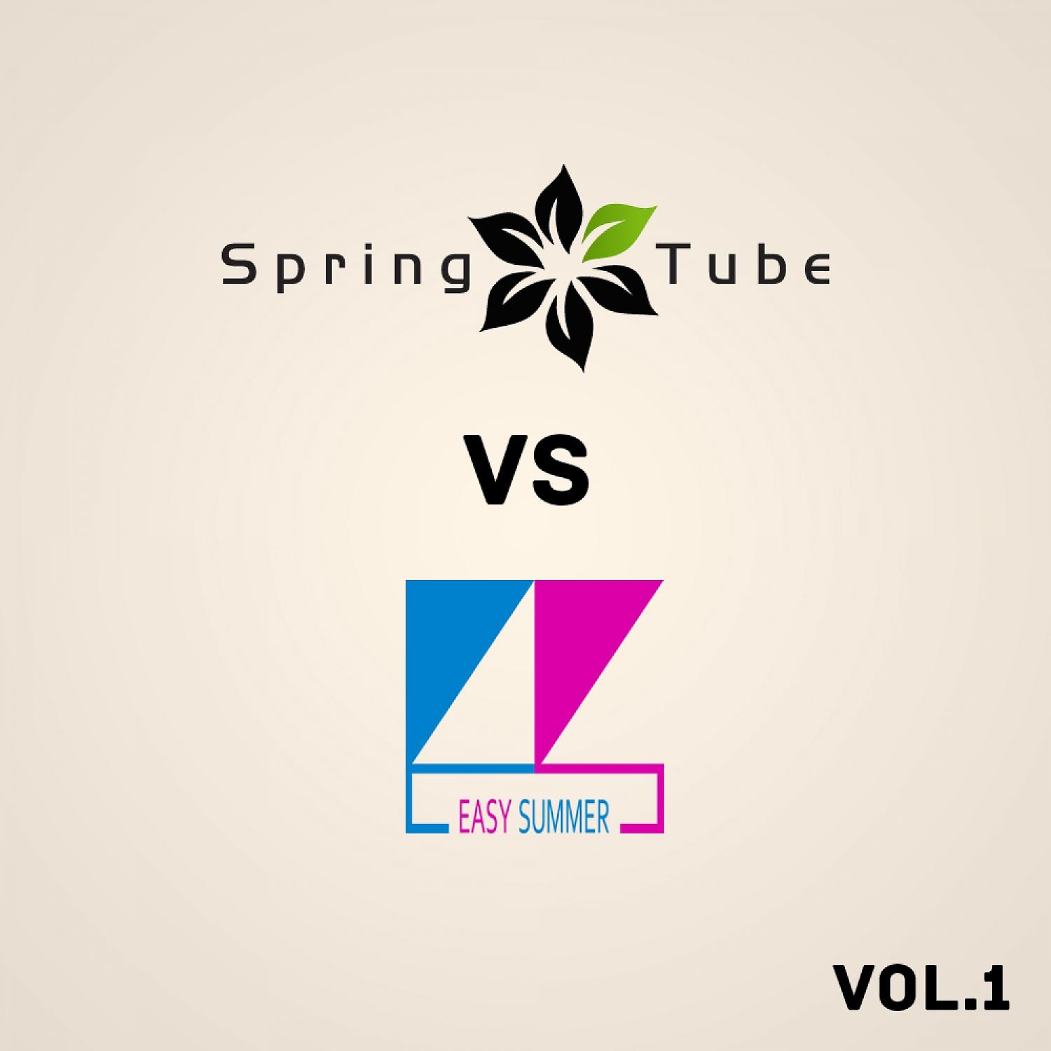 Постер альбома Spring Tube vs. Easy Summer, Vol.1
