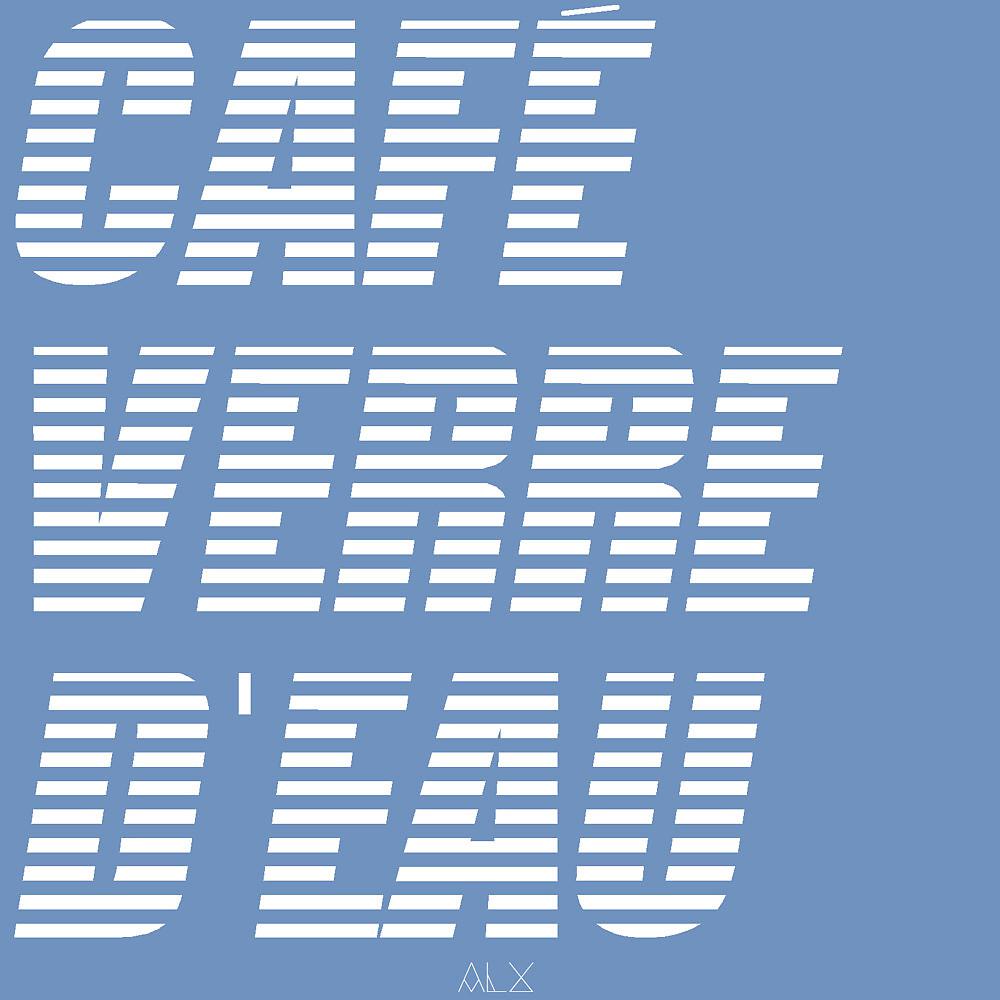 Постер альбома Café verre d'eau