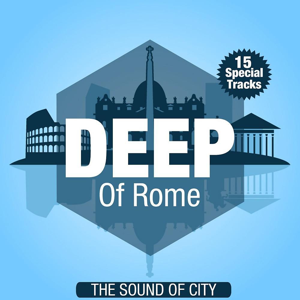 Постер альбома Deep of Rome (The Sound of City)