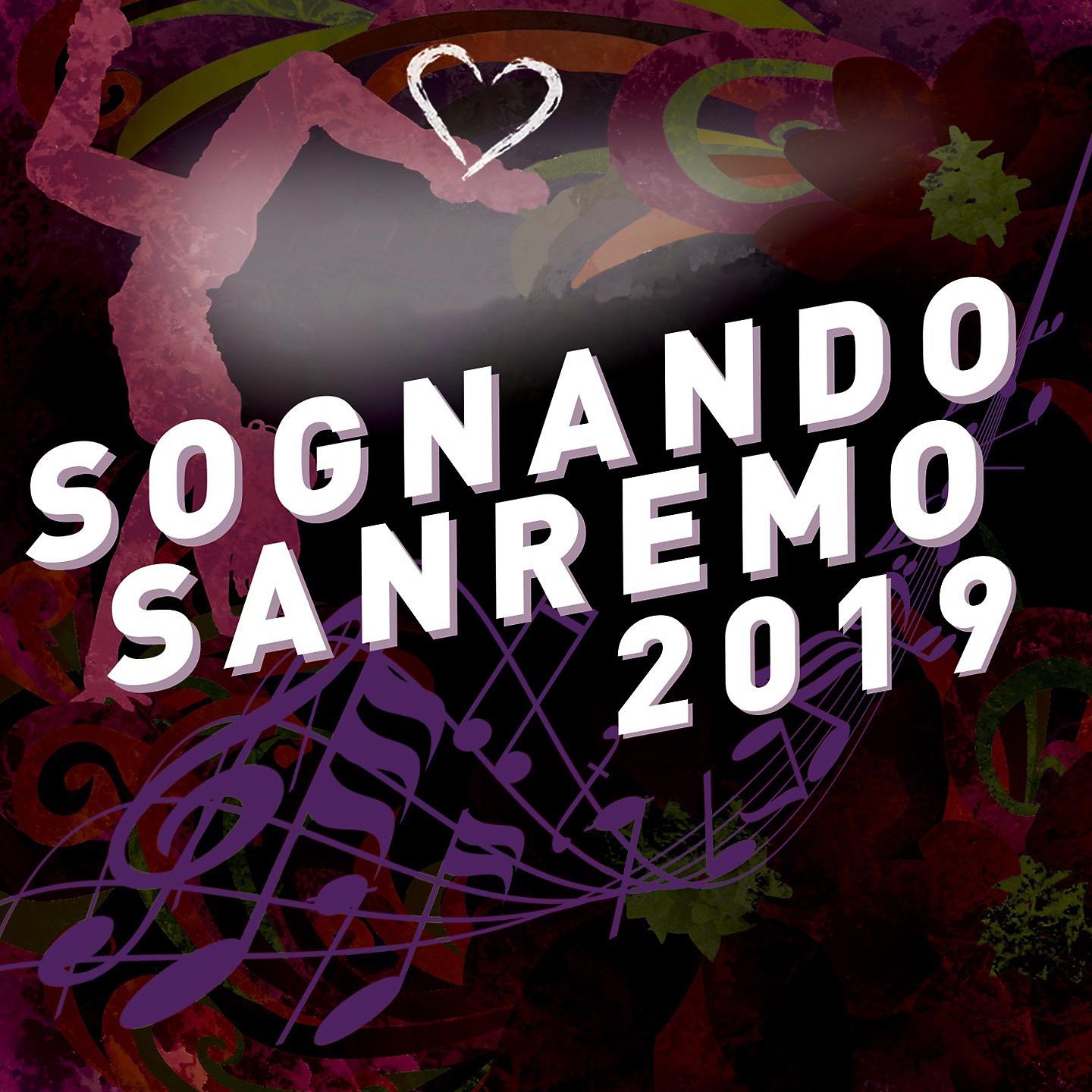 Постер альбома Sognando Sanremo 2019