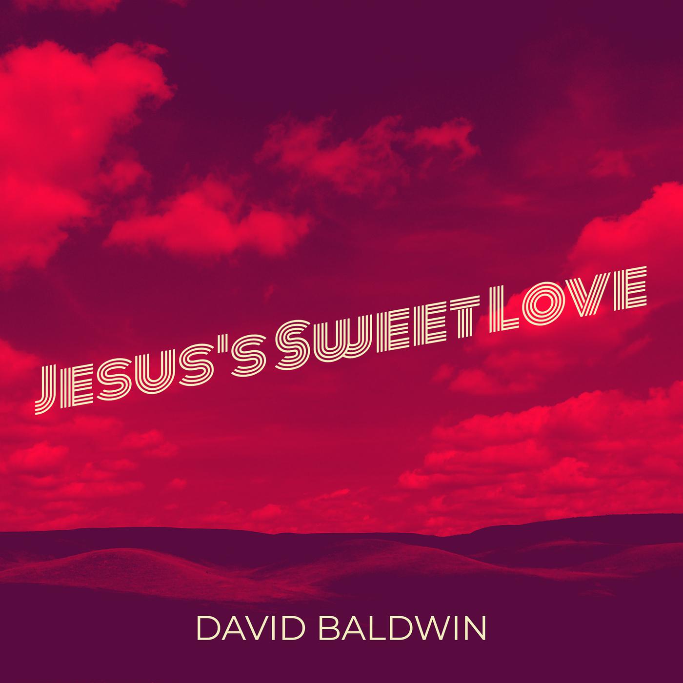 Постер альбома Jesus's Sweet Love