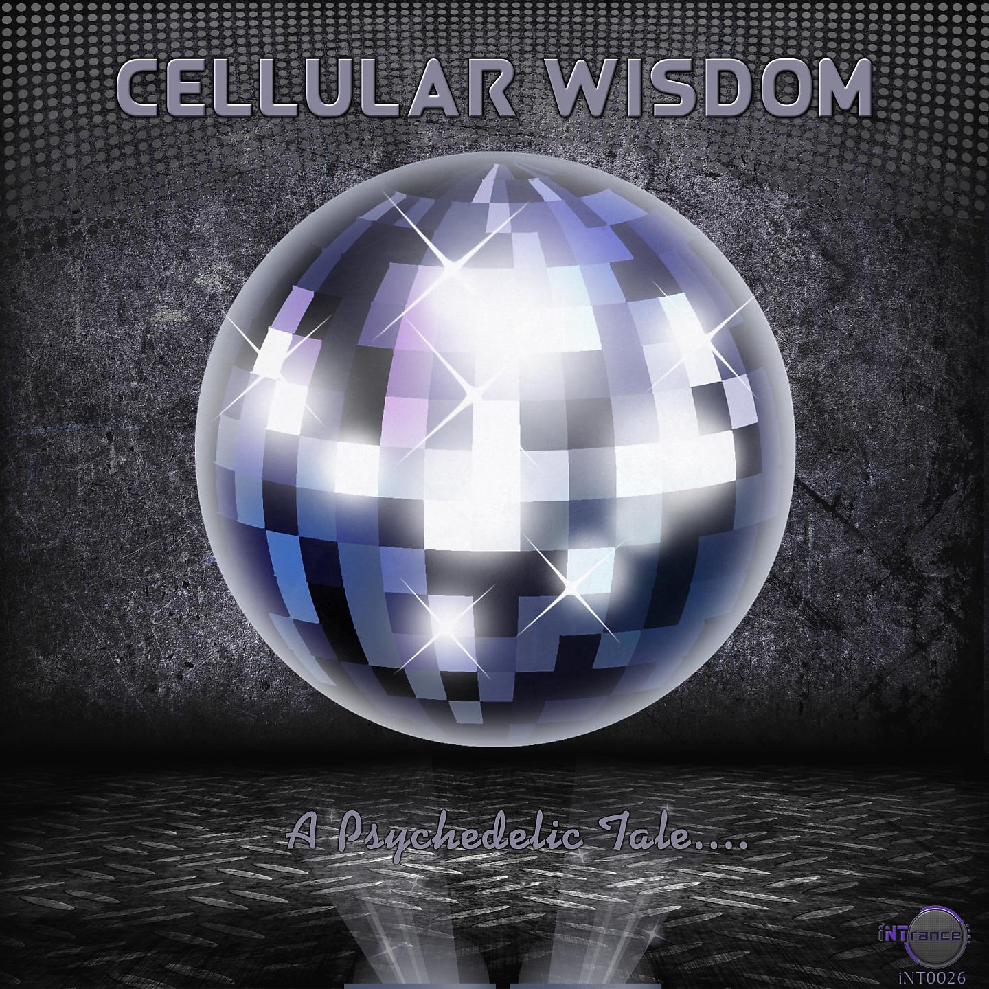 Постер альбома Cellular Wisdom