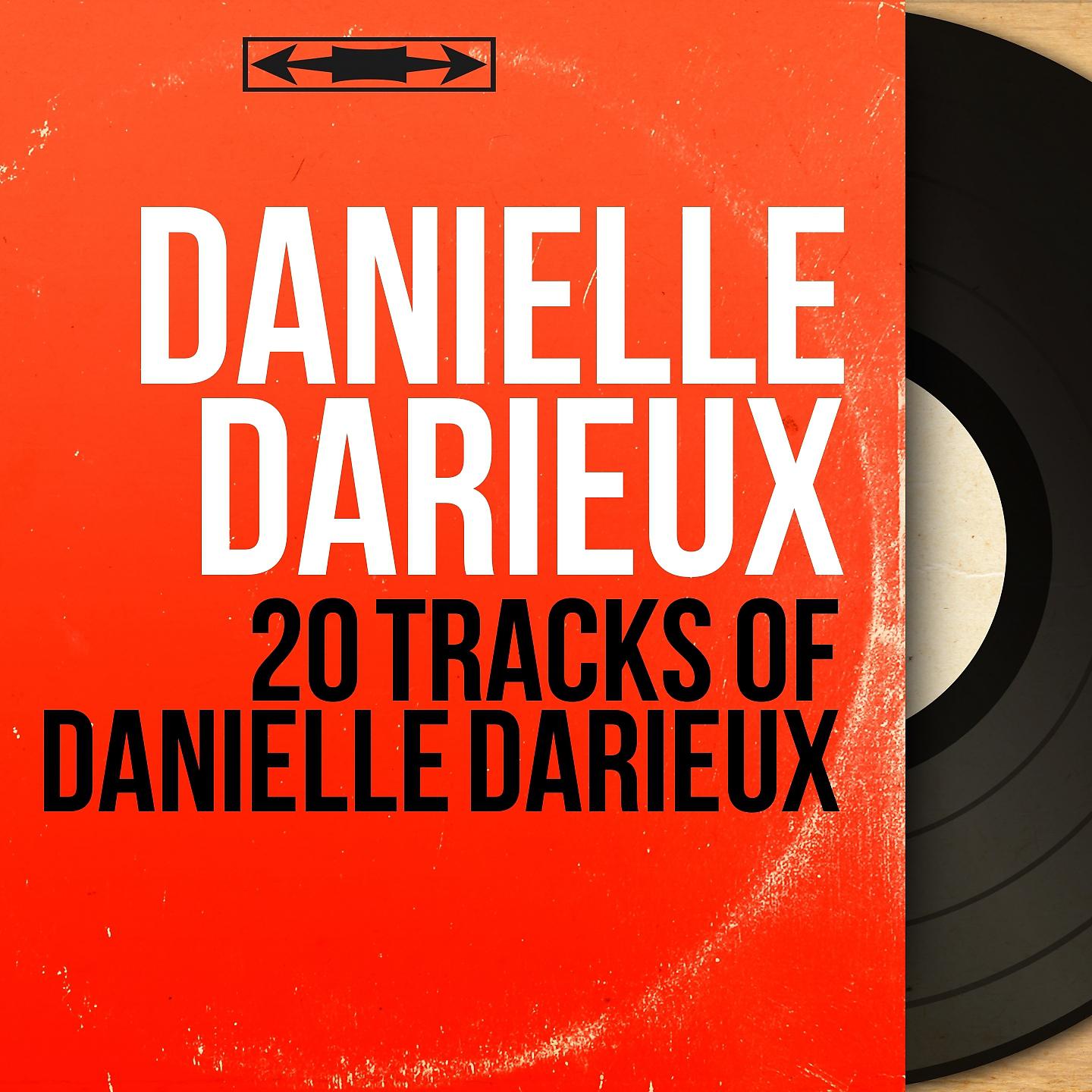 Постер альбома 20 Tracks of Danielle Darieux