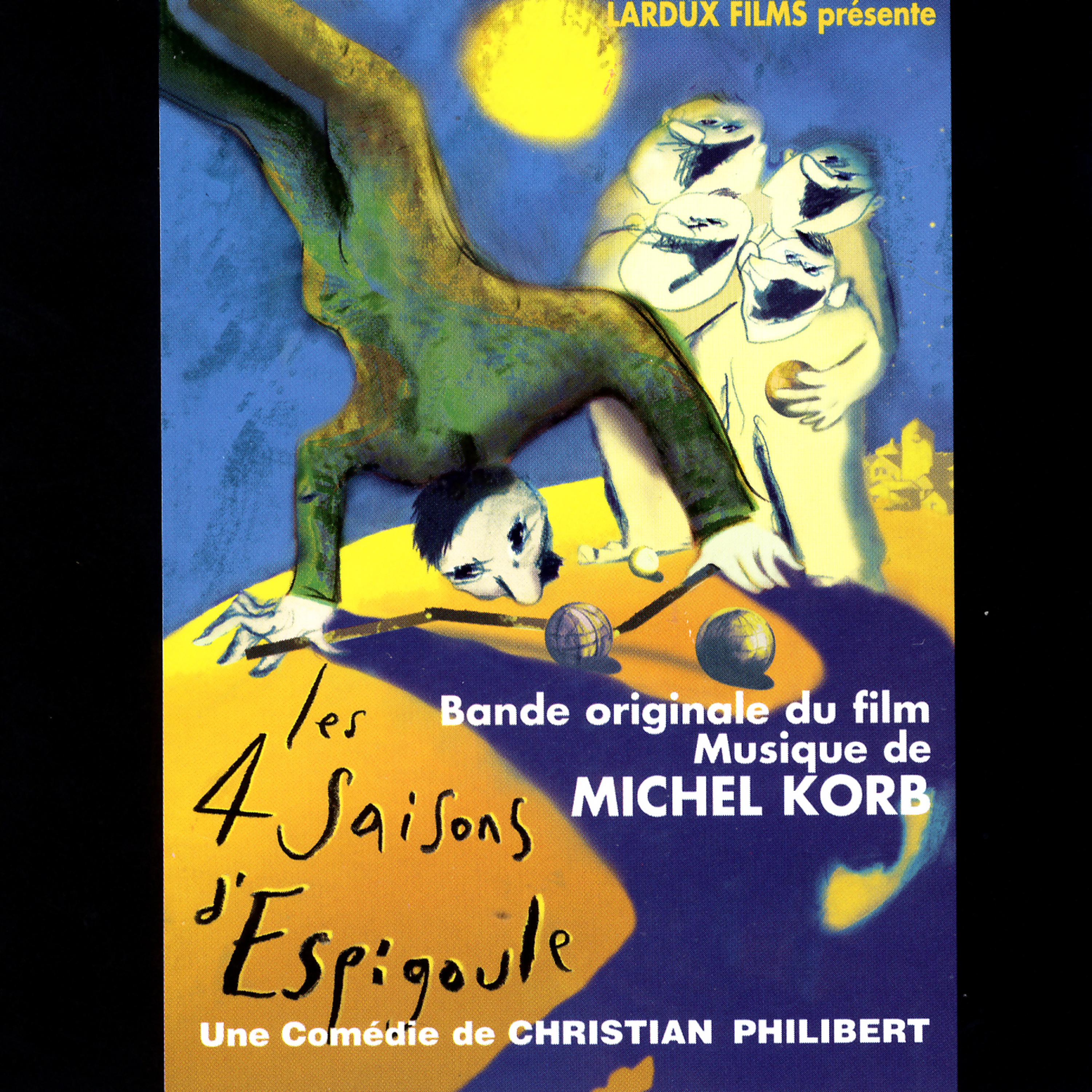 Постер альбома Les 4 Saisons d'Espigoule (Bande Originale du Film)