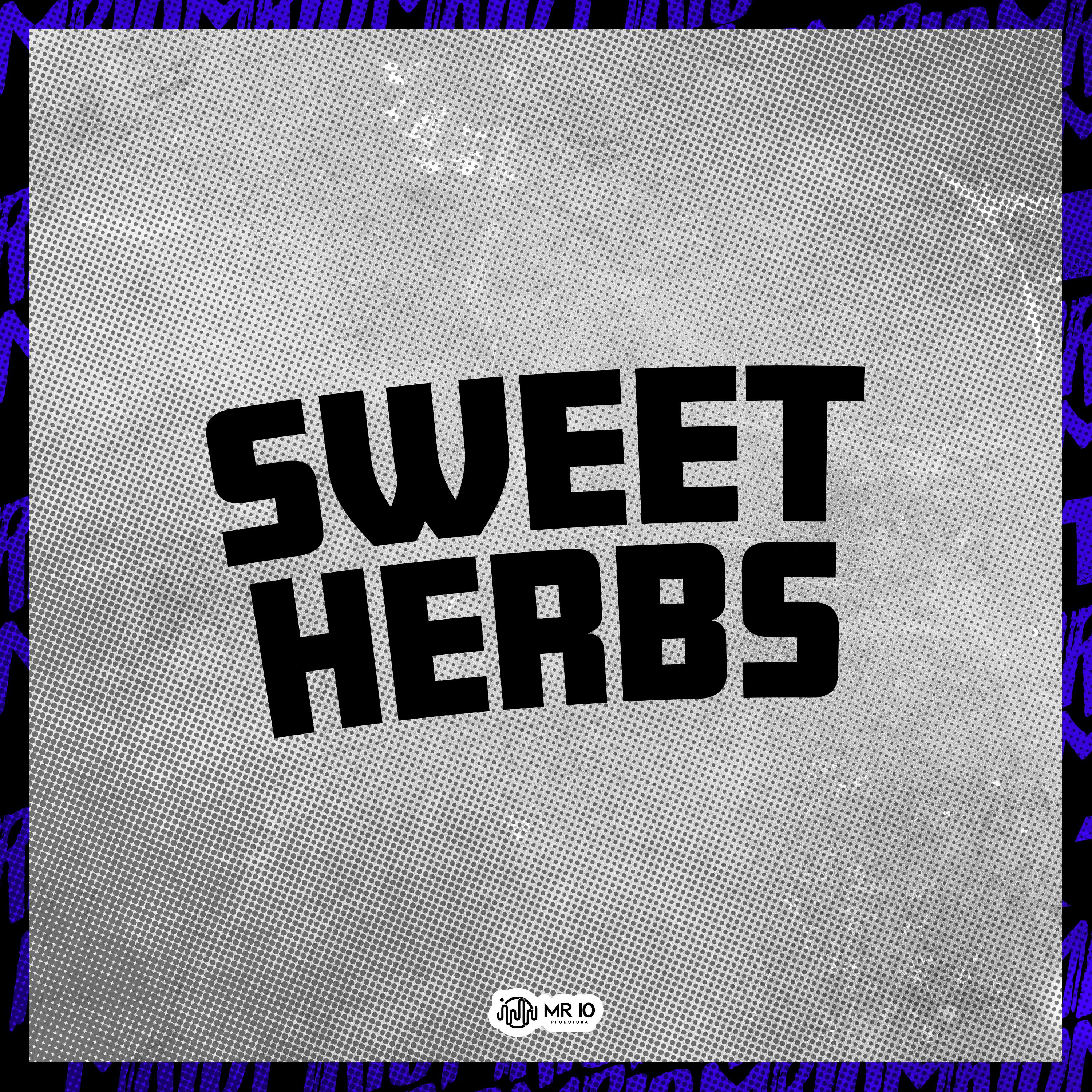 Постер альбома Sweet Herbs