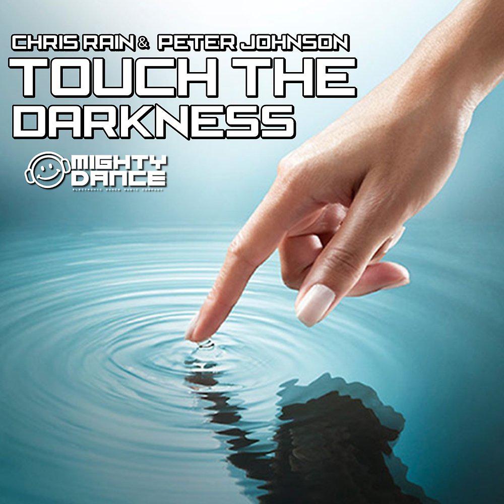 Постер альбома Touch The Darkness