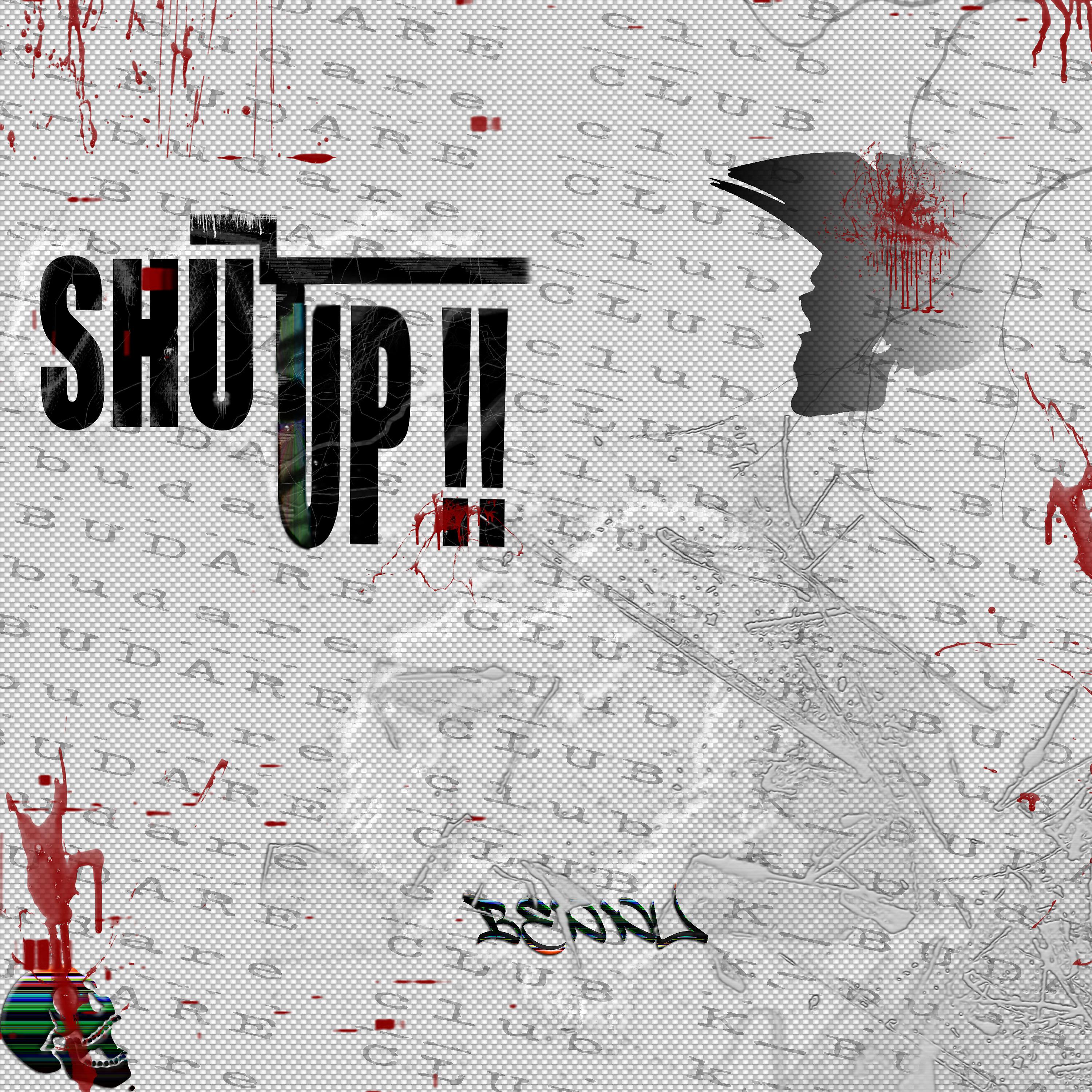 Постер альбома Shut Up!