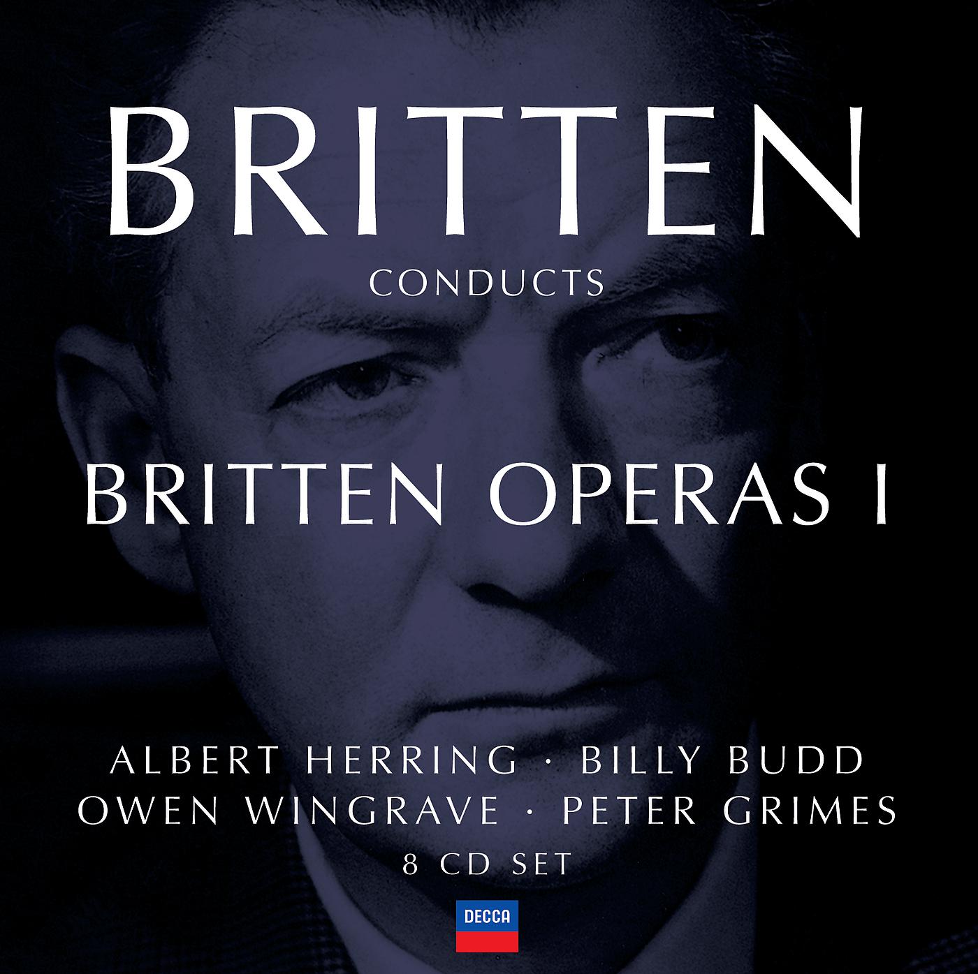 Постер альбома Britten conducts Britten: Opera Vol.1
