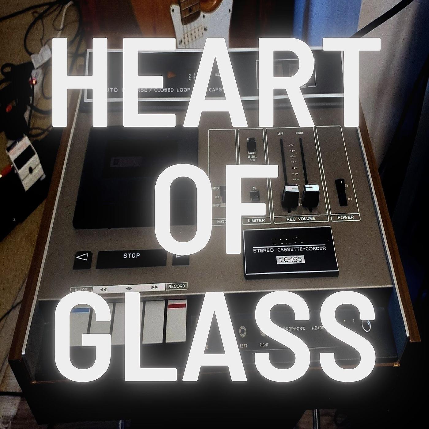 Постер альбома Heart of Glass