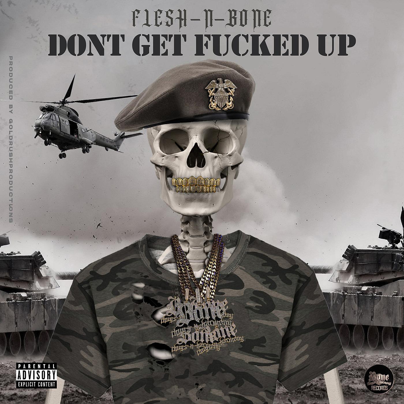 Постер альбома Don't Get Fucked Up