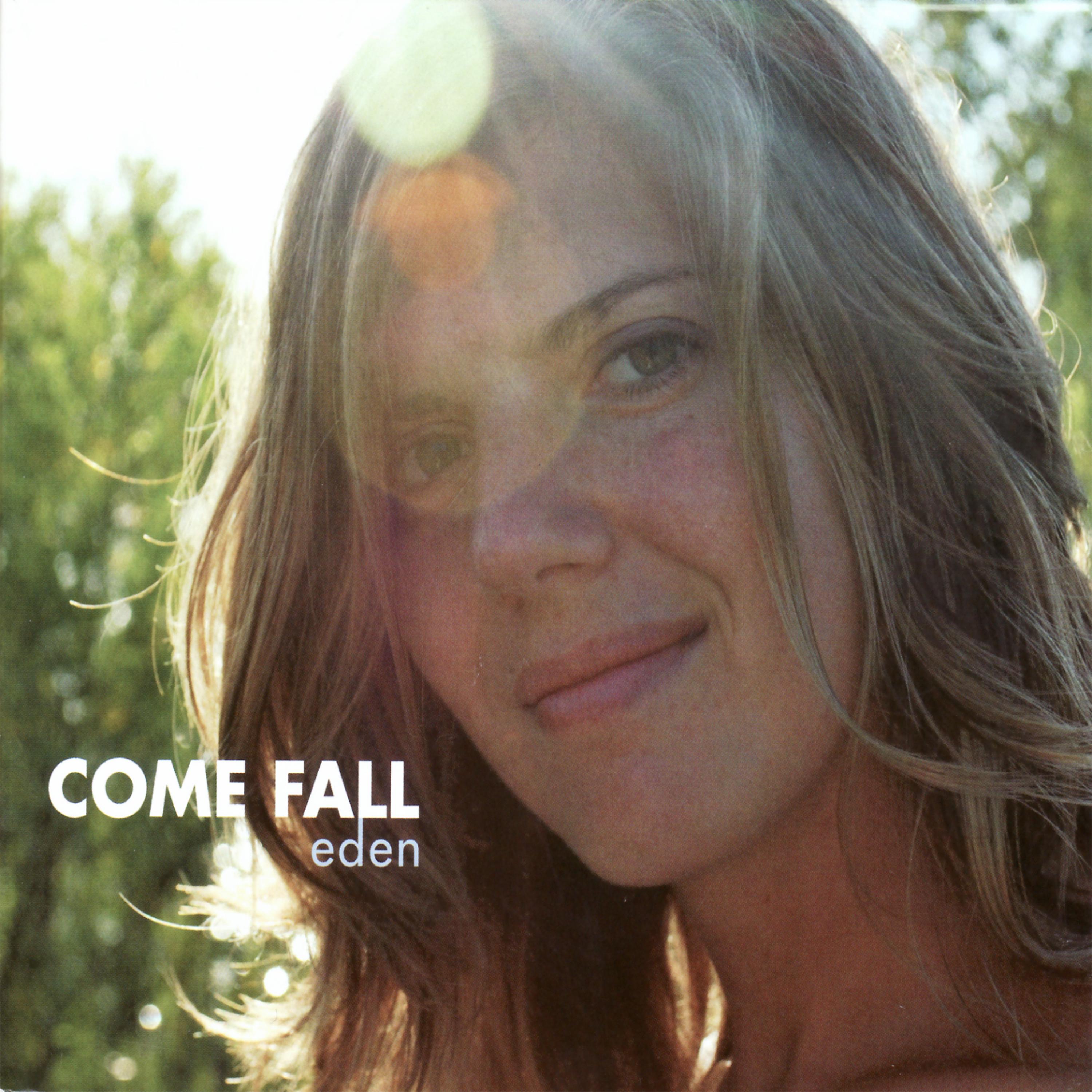 Постер альбома Come Fall