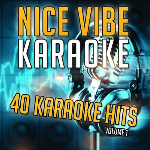 Постер альбома 40 Karaoke Hits, Vol. 1