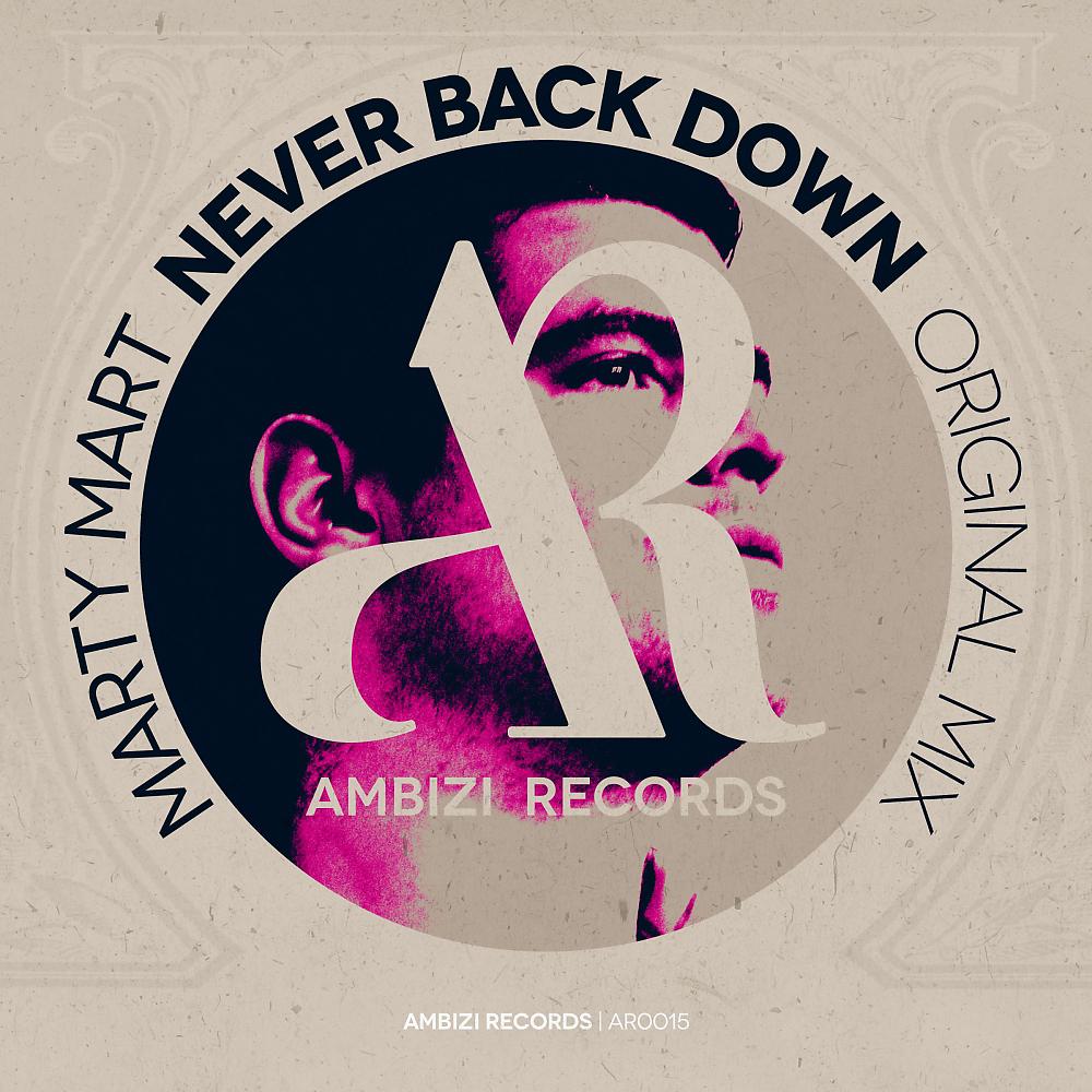 Постер альбома Never Back Down