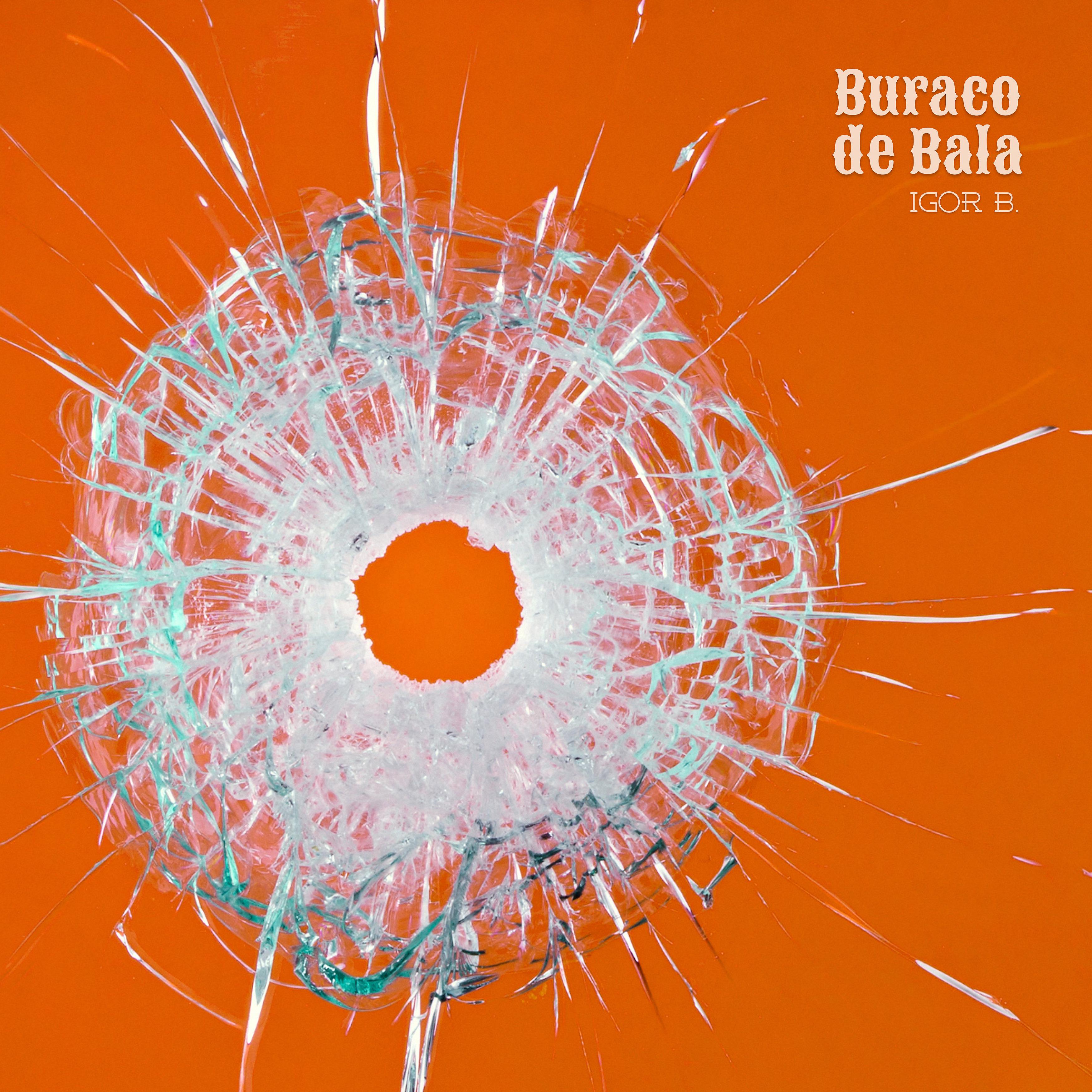 Постер альбома Buraco de Bala